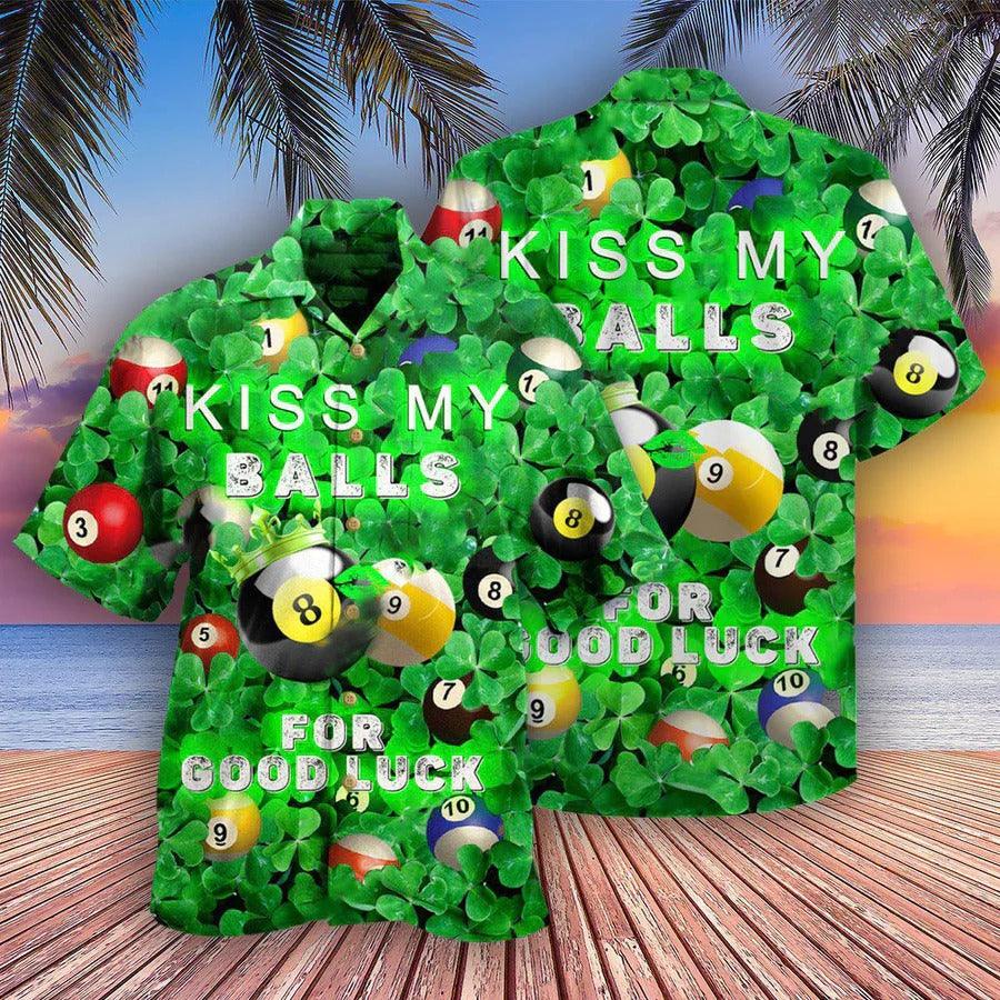 Billiard Hawaiian Shirt, Lucky Leaves Aloha Hawaiian Shirt, Kiss My Balls Billiard Aloha Shirt For Men - Gift For Billiard Lover, Saint Patricks Day