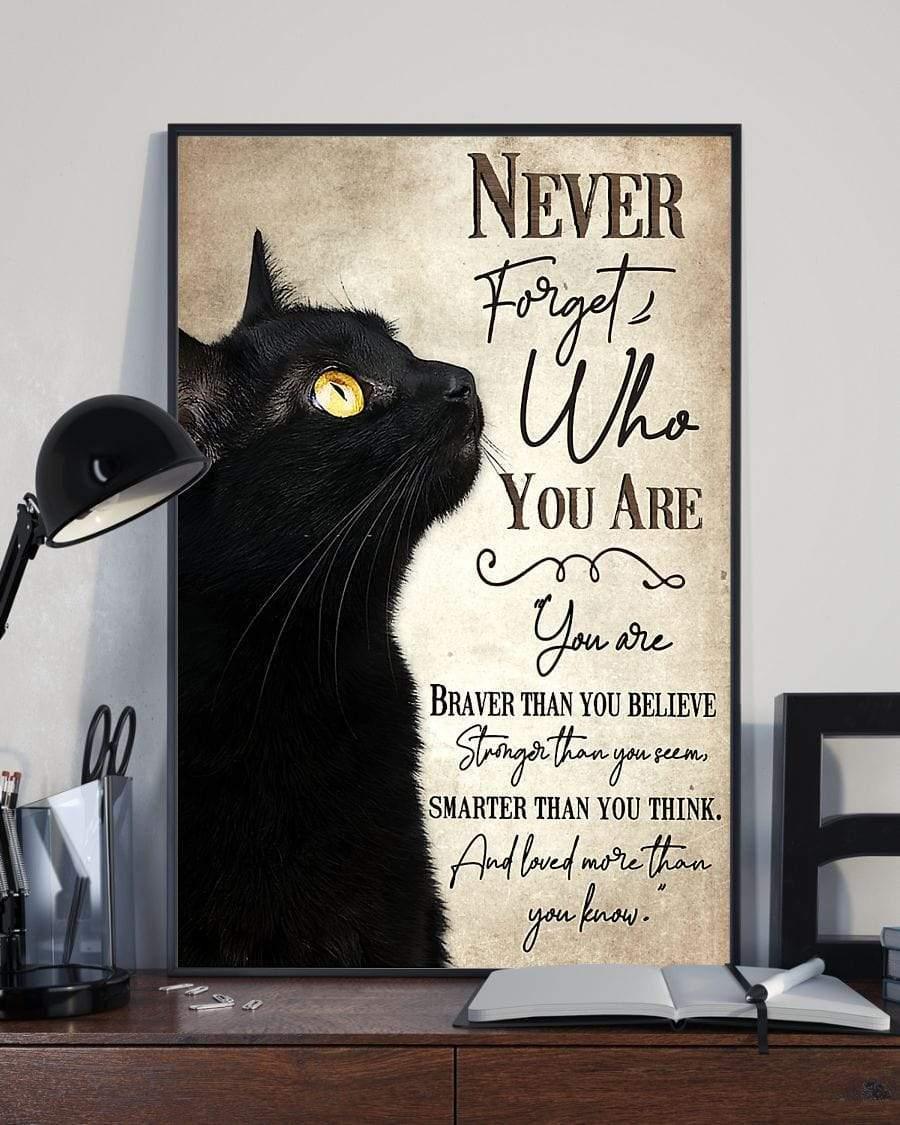 Black Cat Portrait - Never Forget Who You Are, You are braver than you believe Canvas - Gift For Cat Lovers Mattle Canvas, Premium Wrapped Canvas