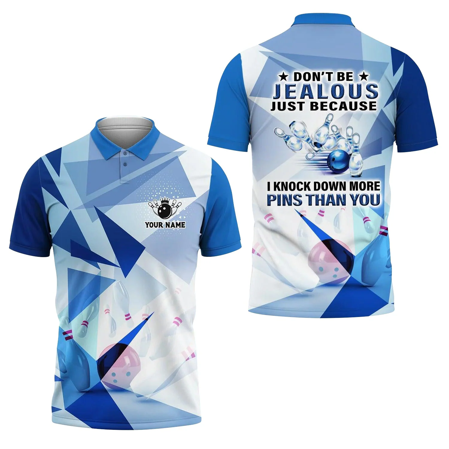 Bowling Custom Name Men Polo Shirt Bowling Don't Be Jealous Just Because I Knock Down More Pins Than You Bowling Outfits - Image 2