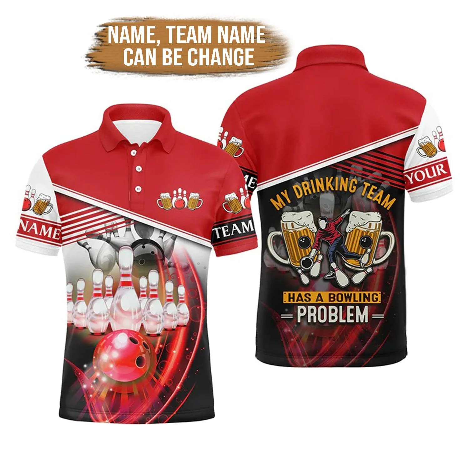 Bowling Custom Men Polo Shirt - Custom Team Name My drinking Team Has A Bowling Problem Personalized Bowling Polo Shirt - Perfect Gift For Friend, Family