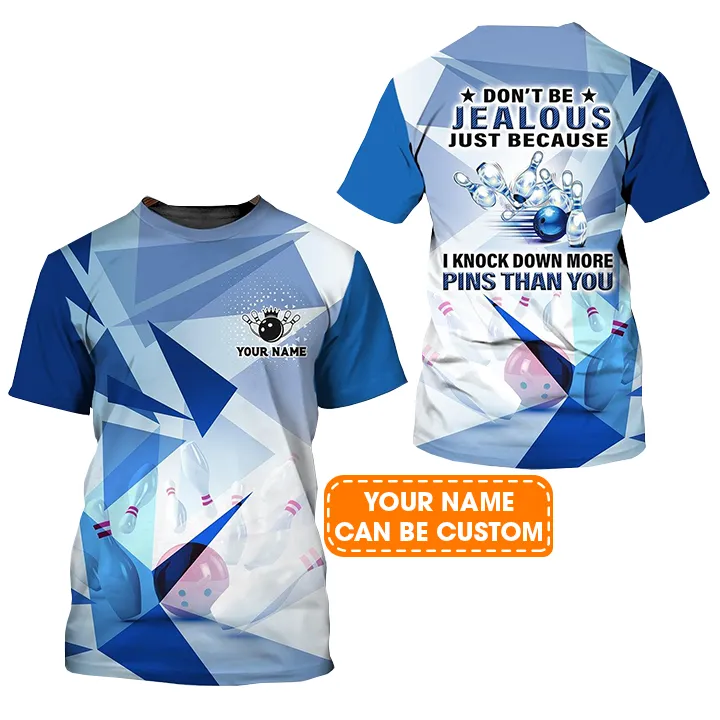 Bowling Custom Name T Shirt, Blue Pattern Bowling, Don't Be Jealous Just Because I Knock Down More Pins Than You Personalized T-Shirt For Men, Bowlers - Image 2