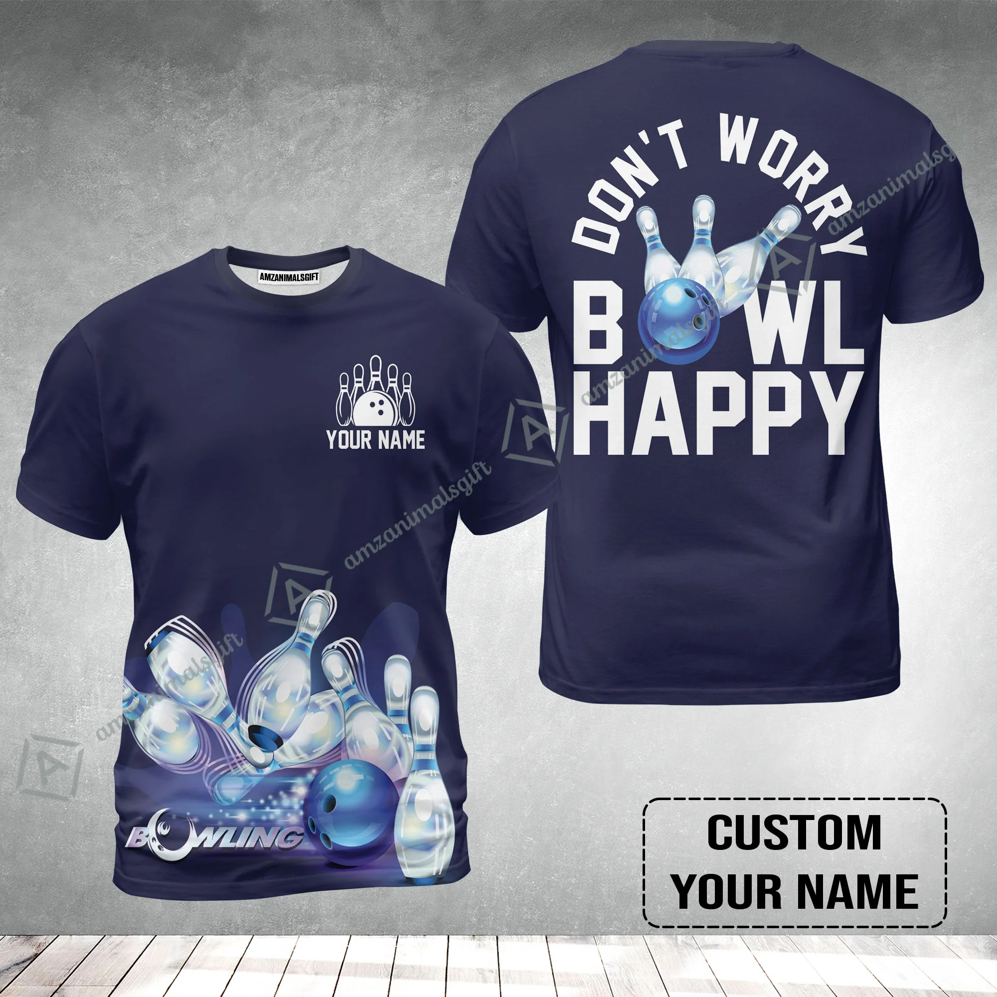 Bowling Custom Name T-Shirt - Don't Worry Bowl Happy Personalized T-Shirt - Gift For Friend, Family, Bowling Lovers - Image 2