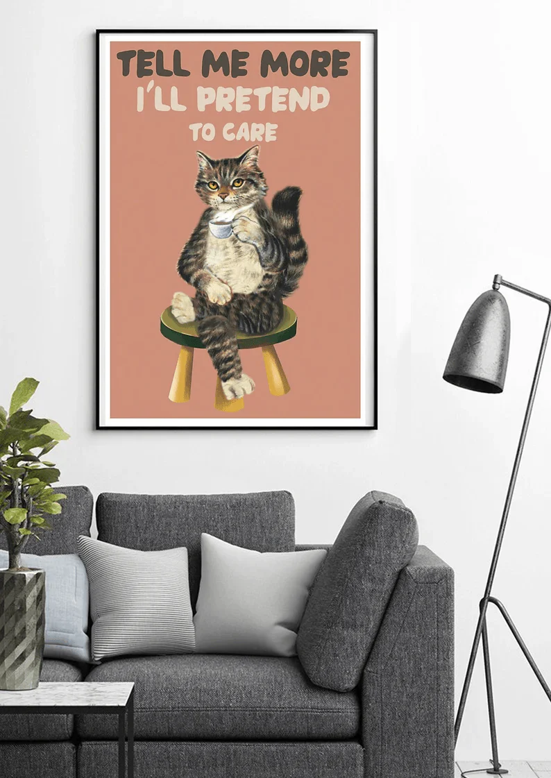 Cat Portrait Canvas -Cat Drinking Coffee Tell Me More I'll Pretend To Care, Cat Coffee - Perfect Gift For Black Cat Lovers, Cat Lovers