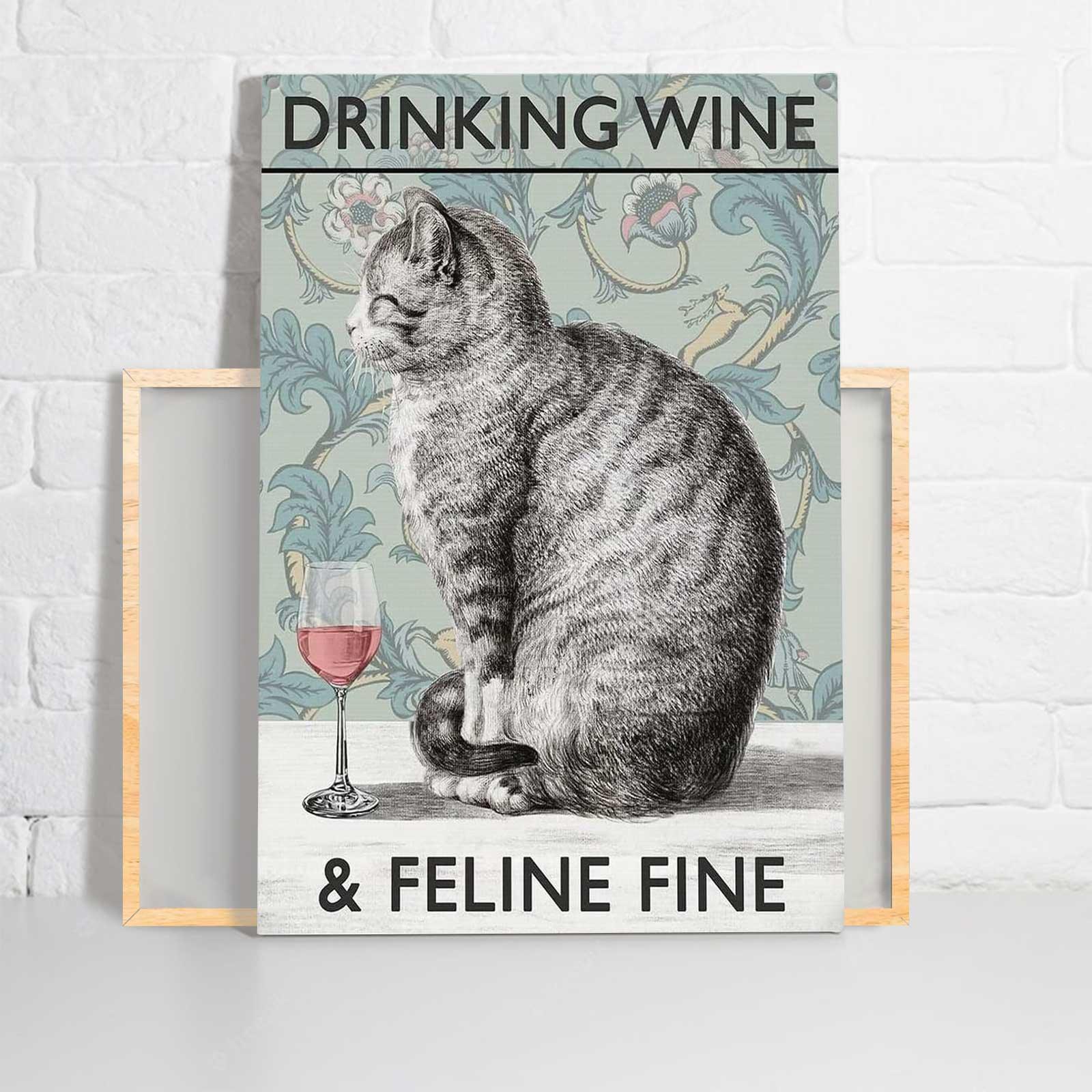 Cat Portrait Canvas - Cat Drinking Wine & Feline Fine, Funny Cat- Perfect Gift For Cat Lovers, Cat Owners, Wine Lovers - Image 2