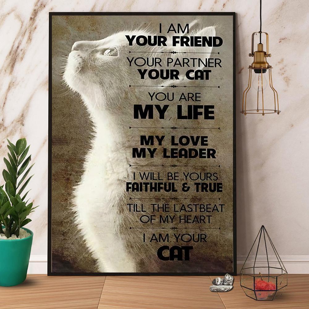 Cat Portrait Canvas - Cat I Am Your Friend Your Partner- Perfect Gift For Cat Lovers, Cat Owners