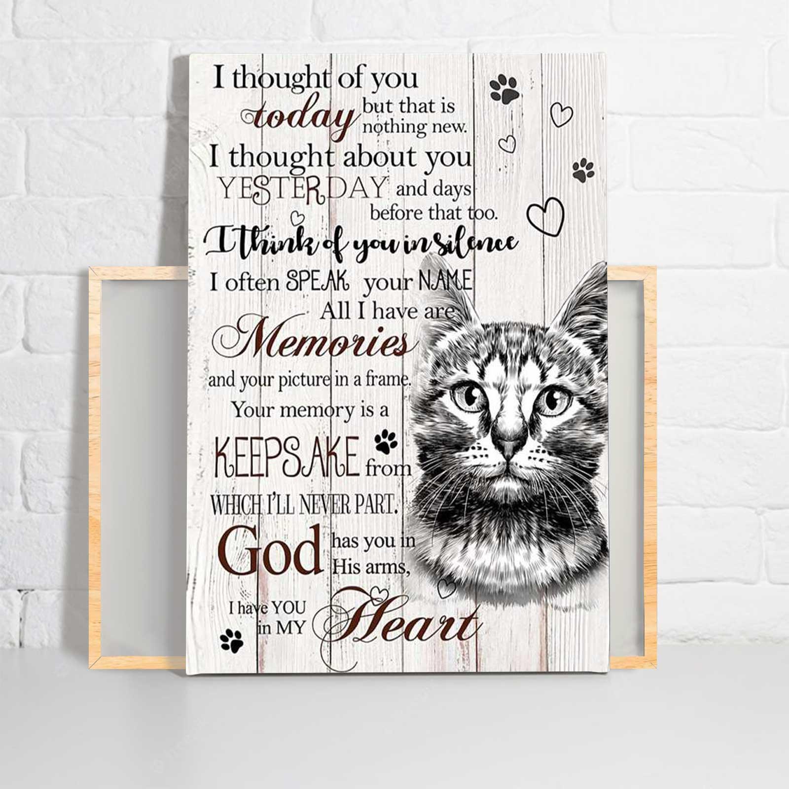 Cat Portrait Canvas, Cat Thought Of You Today I Have You In My Heart Portrait Canvas, Wall Decor Visual Art - Perfect Gift For Cat Owner
