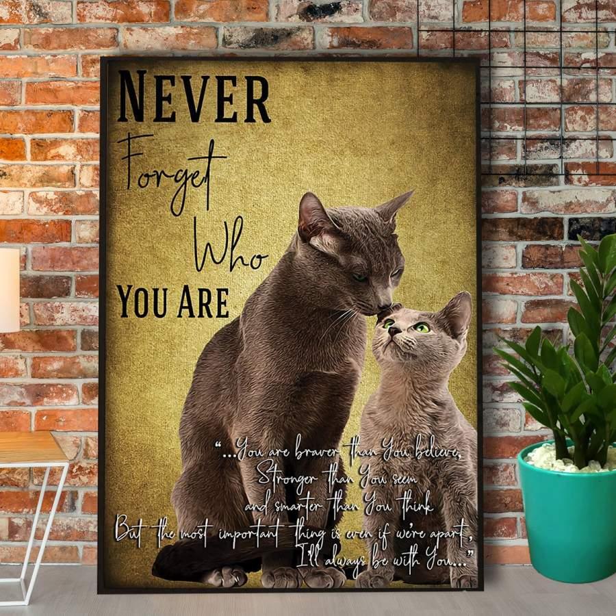 Cat Portrait Canvas - Cats Never Forget Who You Are Canvas - Perfect Gift For Cat Lover, Friend, Family