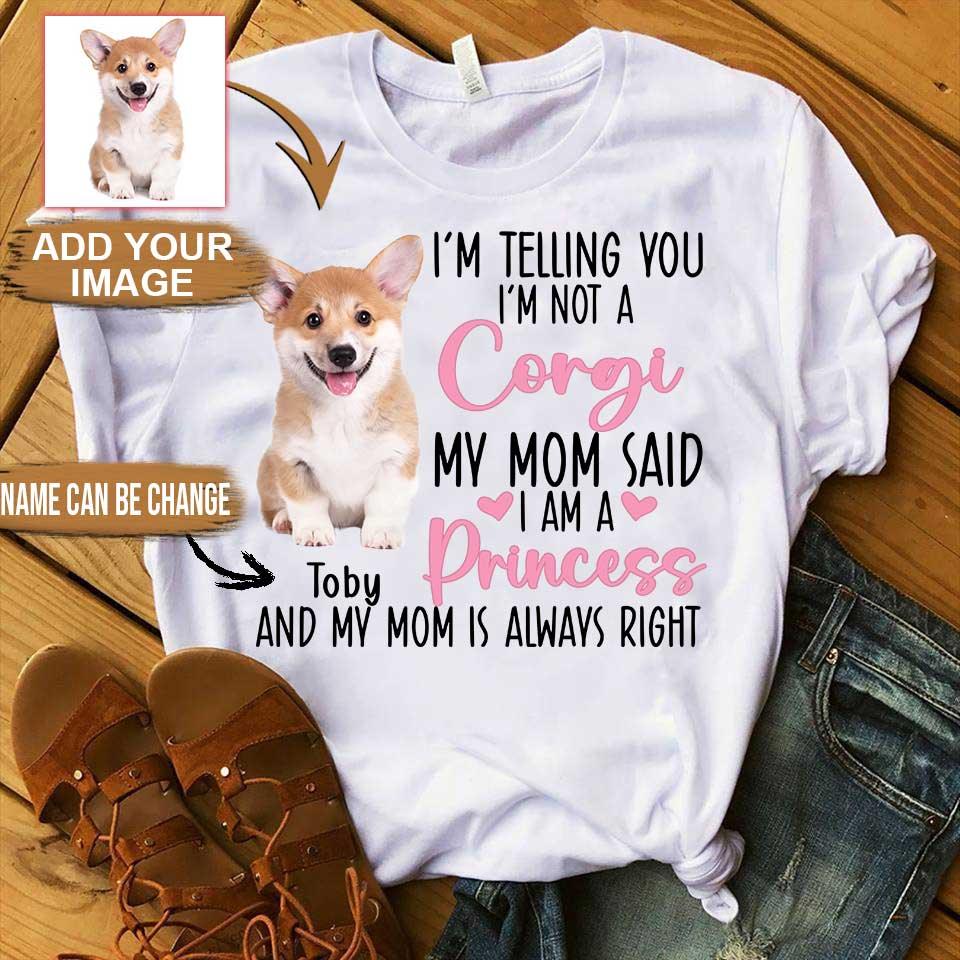 Corgi Unisex T Shirt Custom - Customize Name & Photo I'm Telling You I'm Not A Corgi Personalized Unisex T Shirt - Gift For Dog Lovers, Friend, Family