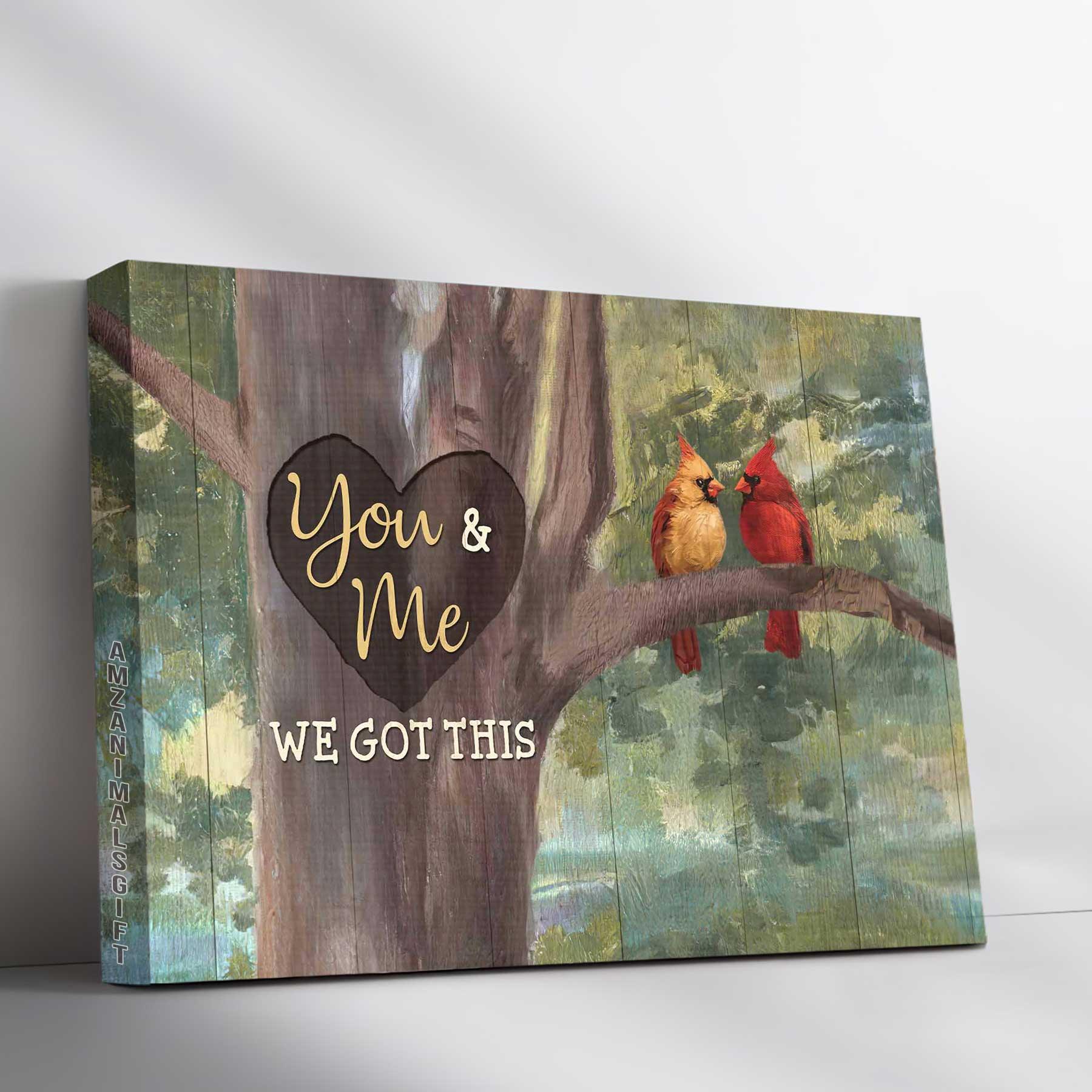Couple Premium Wrapped Landscape Canvas - Little Cardinal, Oldest Tree, Green Forest, You And Me, We Got This - Perfect Gift For Couple, Lovers