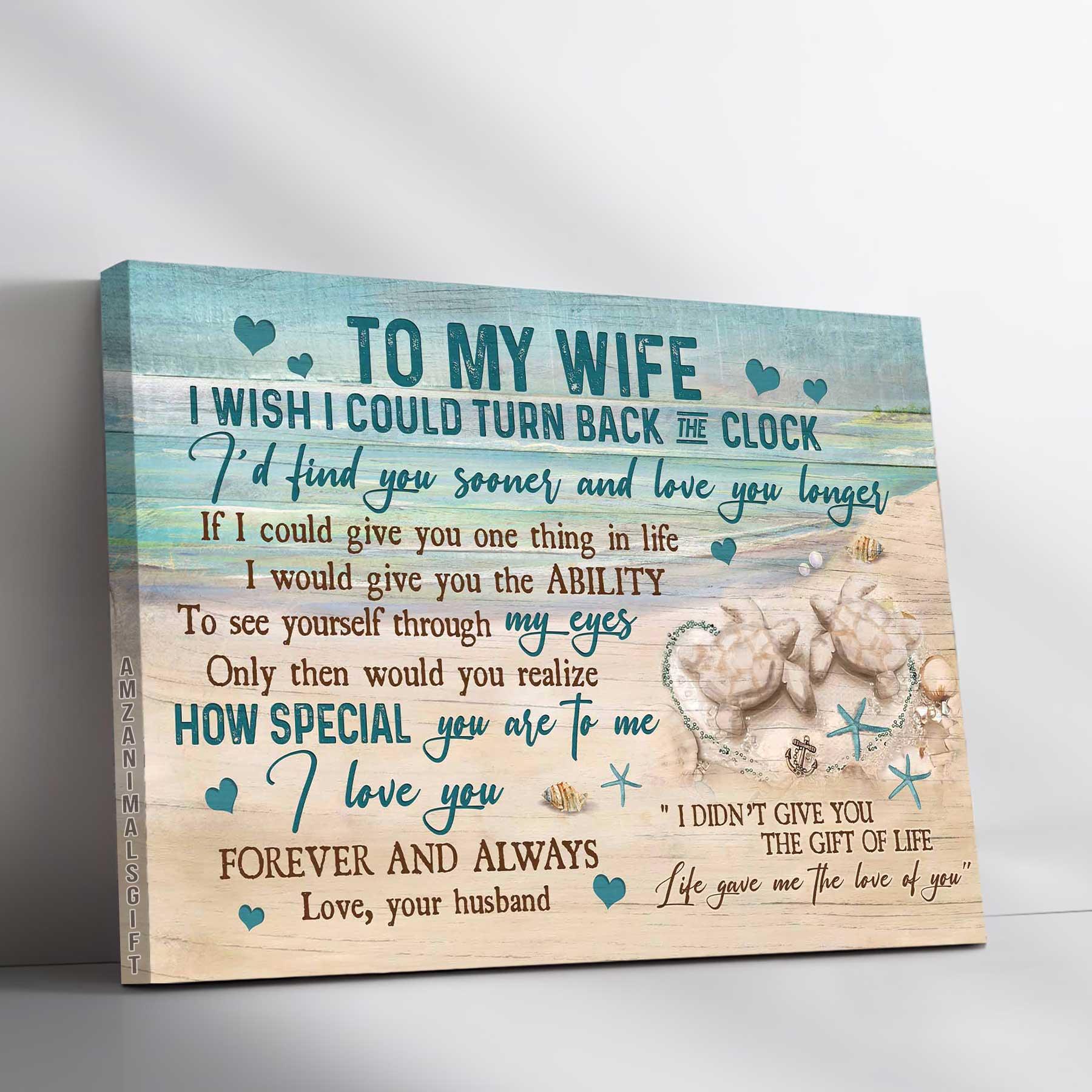 Couple Premium Wrapped Landscape Canvas - To My Wife, Sand Turtle, Sand Beach, Life Gave Me The Love Of You - Perfect Gift For Wife, Couple, Spouse