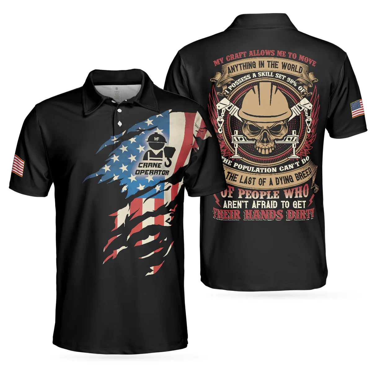 Crane Operator Polo Shirt, My Craft Allows Me To Move Anything Skull Polo Shirt, American Flag Crane Operator Shirt For Men - Image 2