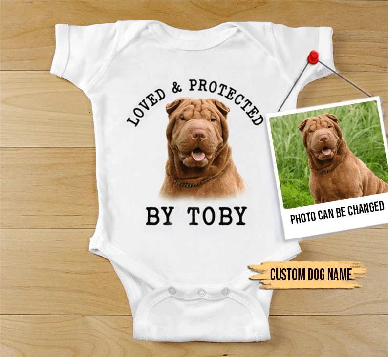 Custom Shar Pei Baby Onesies, Loved & Protected By Custom Dog Newborn Onesies, Personalized Onesies - Perfect Gift For Baby, Baby Gift Onesie