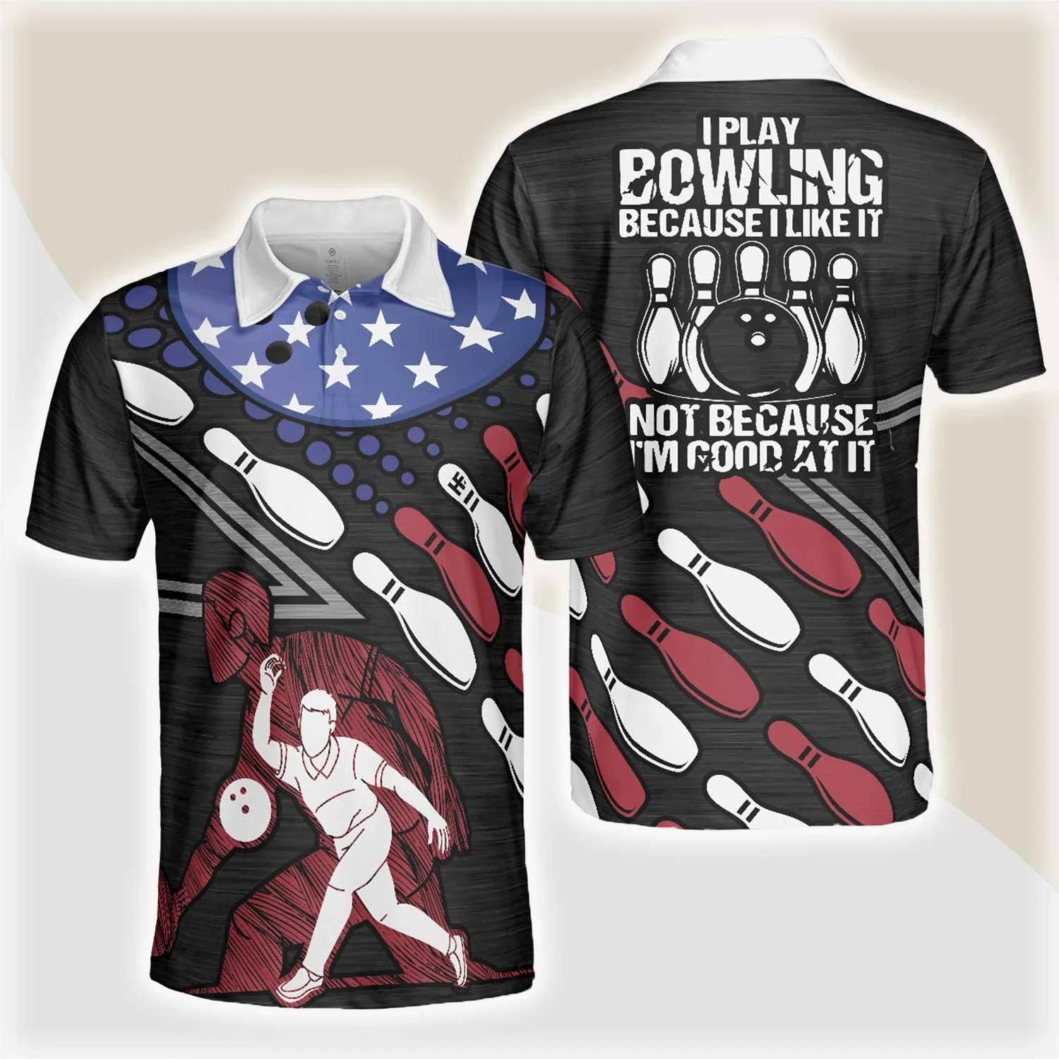 Customized Bowling Polo Shirt - I Play Bowling Because I Like It , American Flag Bowling Team Jersey Polo Shirts - Bowling Team Uniforms Jerseys