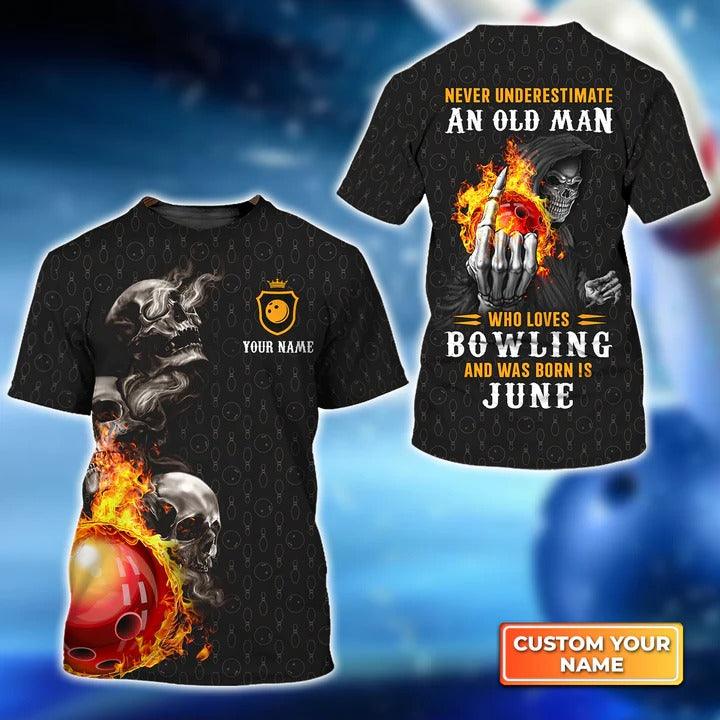 Customized Bowling T Shirt, Bowling Skull Never Underestimate An Old Man And Was Born In June Personalized Bowling T Shirt - Gift For Bowling Lovers