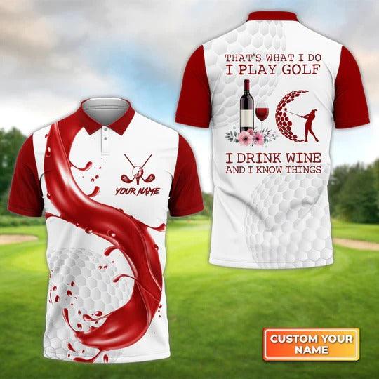 Customized Golf Men Polo Shirt, I Play Golf And Drink Wine, Personalized Name Polo Shirt For Men - Perfect Gift For Golf Lovers, Golfers