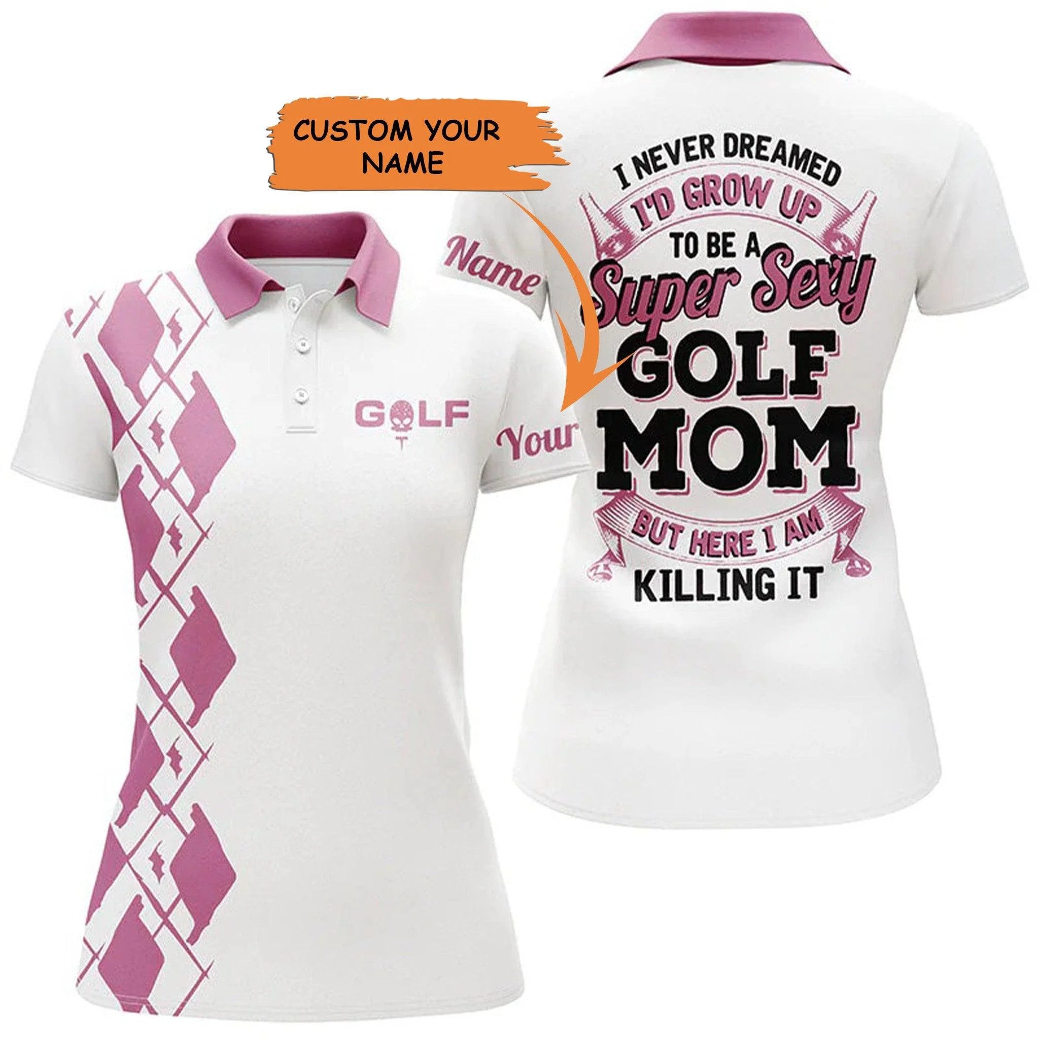 Customized Golf Women Polo Shirts, Personalized Polo Shirt, Super Sexy Golf Mom Polo Shirt - Perfect Polo Shirt For Ladies, Golfers, Golf Lovers
