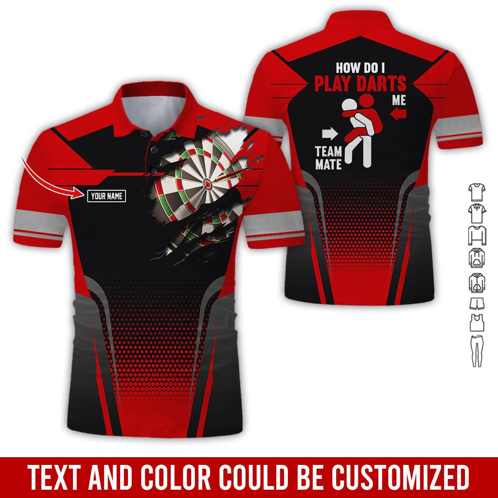 Customized Name Darts Polo Shirt, How Do I Play Darts Personalized Name Uniforms Polo Shirt For Men - Perfect Gift For Darts Lovers, Darts Team Players