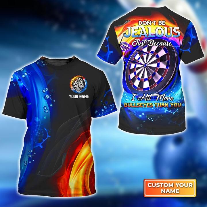 Customized Name Darts T Shirt, Don't Be Jealous Just Because I Hit More Bullseyes Than You Personalized T Shirt - Gift For Darts Lovers, Darts Players