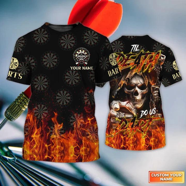 Customized Name Darts T Shirt, Til Death Do Us Dart Personalized Name Skull And Darts T Shirt For Men - Gift For Darts Lovers, Darts Team Players