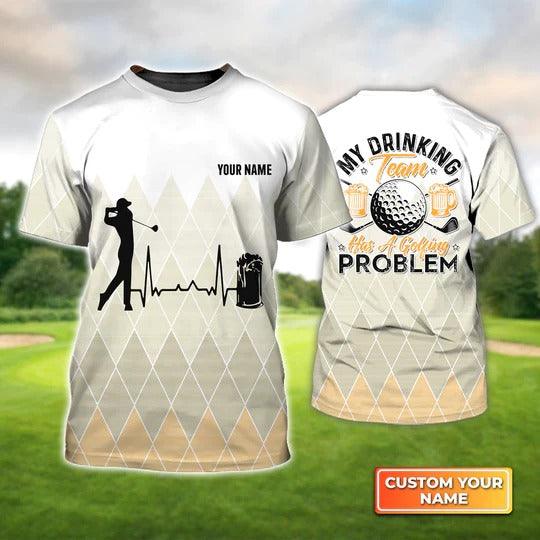 Customized Name Golf T Shirt, Beer And Golf Personalized Name My Drinking Team Has A Golfing T Shirt For Men - Perfect Gift For Golf Lovers, Golfers