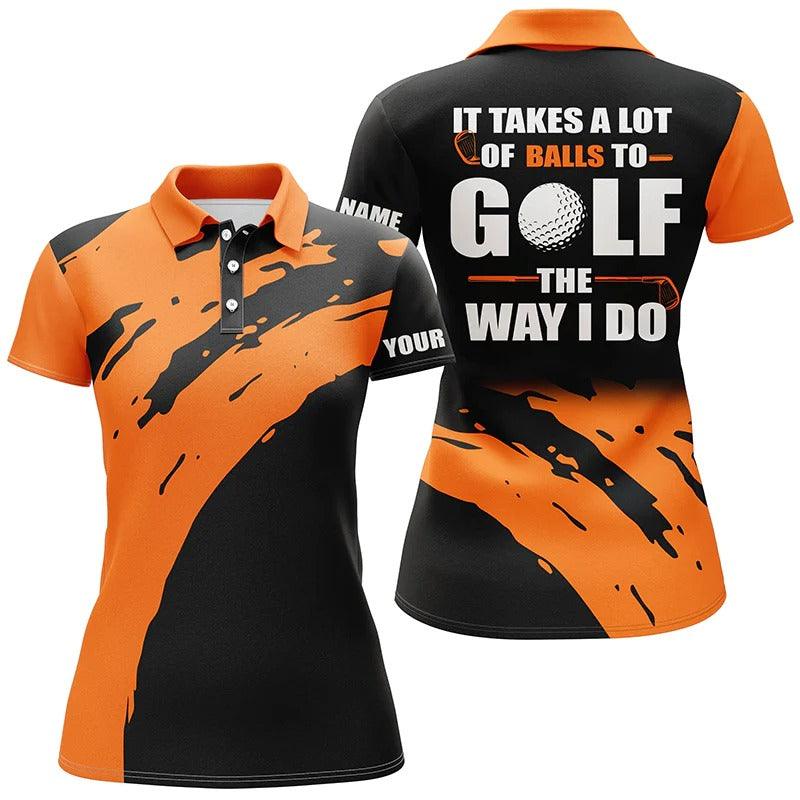 Customized Name Golf Women Polo Shirts, Black Shirts Personalized It Takes A Lot Of Balls To Golf The Way - Perfect Gift For Golfers, Golf Lovers - Image 4