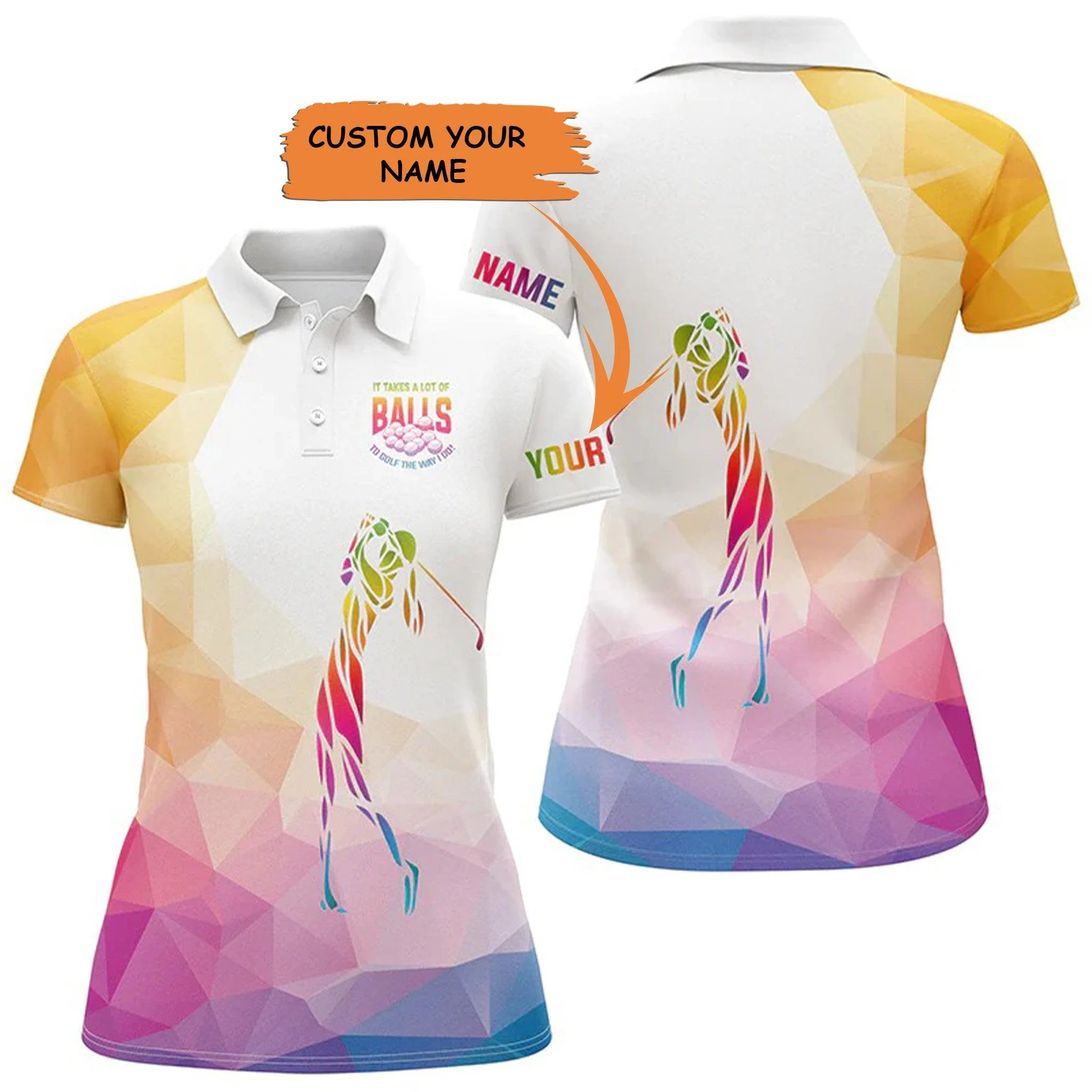 Customized Name Golf Women Polo Shirts, Colorful Shirts Personalized It Takes A Lot Of Balls To Golf Shirts - Perfect Gift For Golfers, Golf Lovers