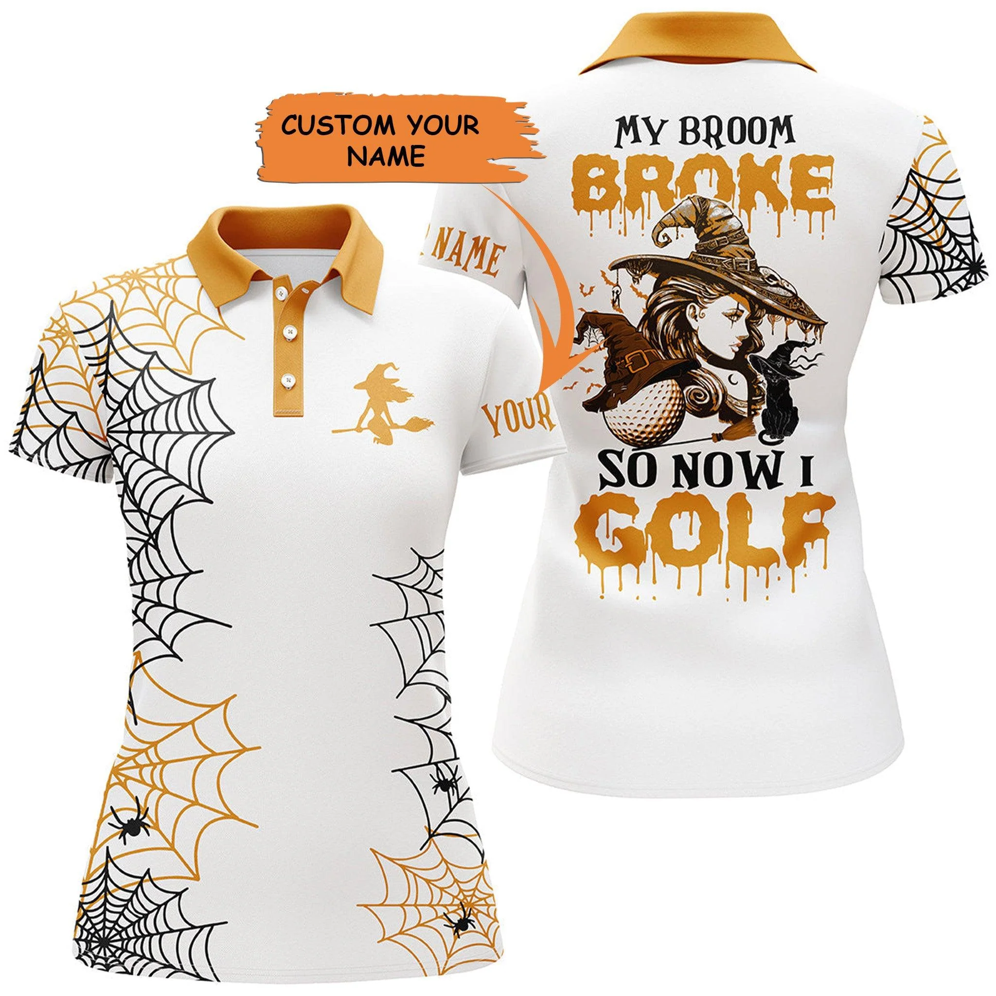 Customized Name Golf Women Polo Shirts, Personalized My Broom Broke So Now I Halloween Golf Polo Shirts - Perfect Gift For Ladies Golf Lovers, Golfers