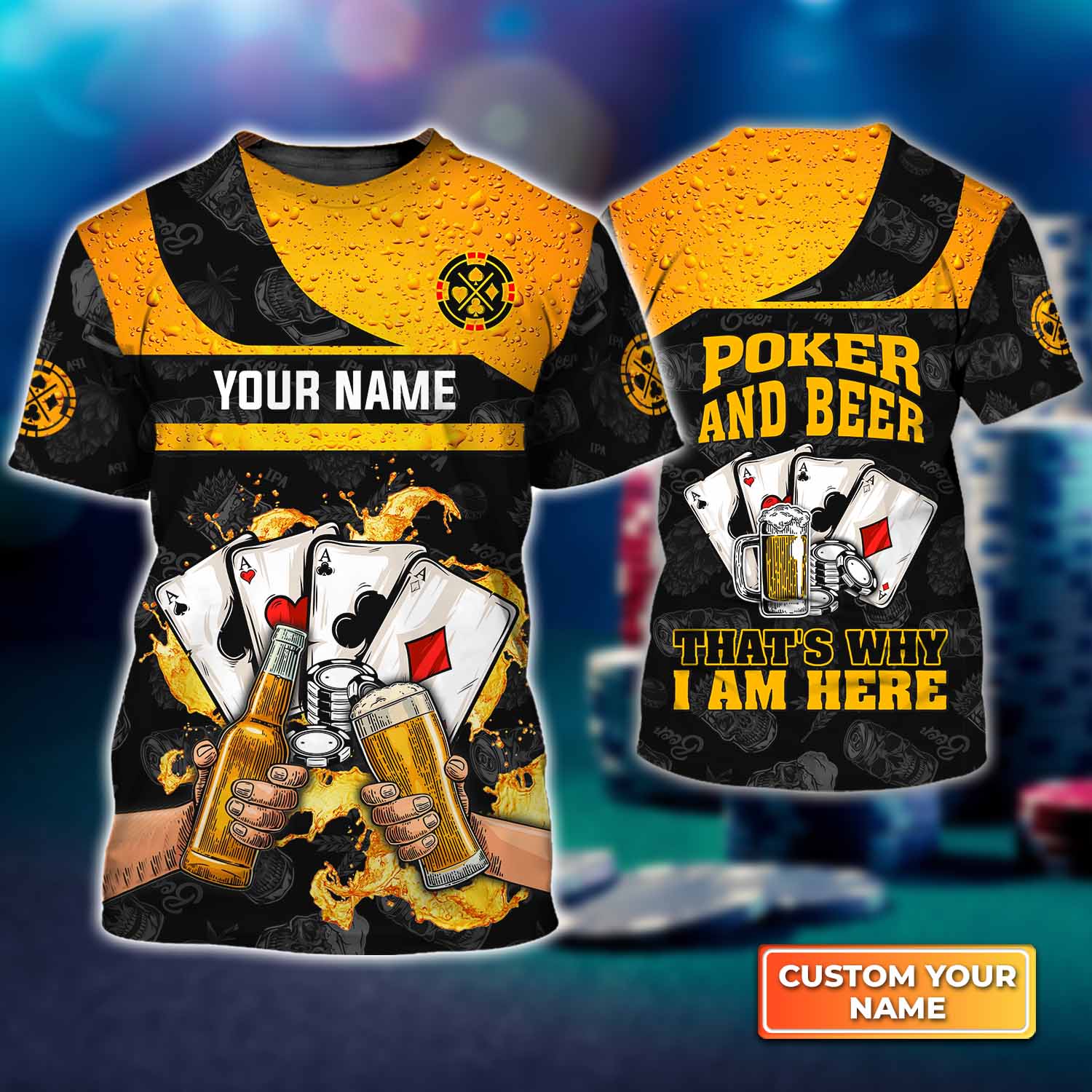 Customized Poker Shirt, Poker And Beer That's Why I'm Here Shirts, Perfect Outfit For Poker Players - Image 3