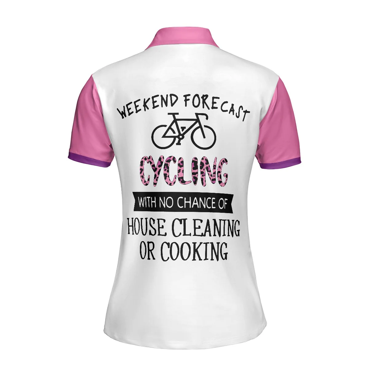Cycling Women Polo Shirt, Cycling With No Chance Of House Cleaning Or Cooking Women Polo Shirts, Funny Gift For Female Cyclers, Cycling Lovers, Ladies - Image 3