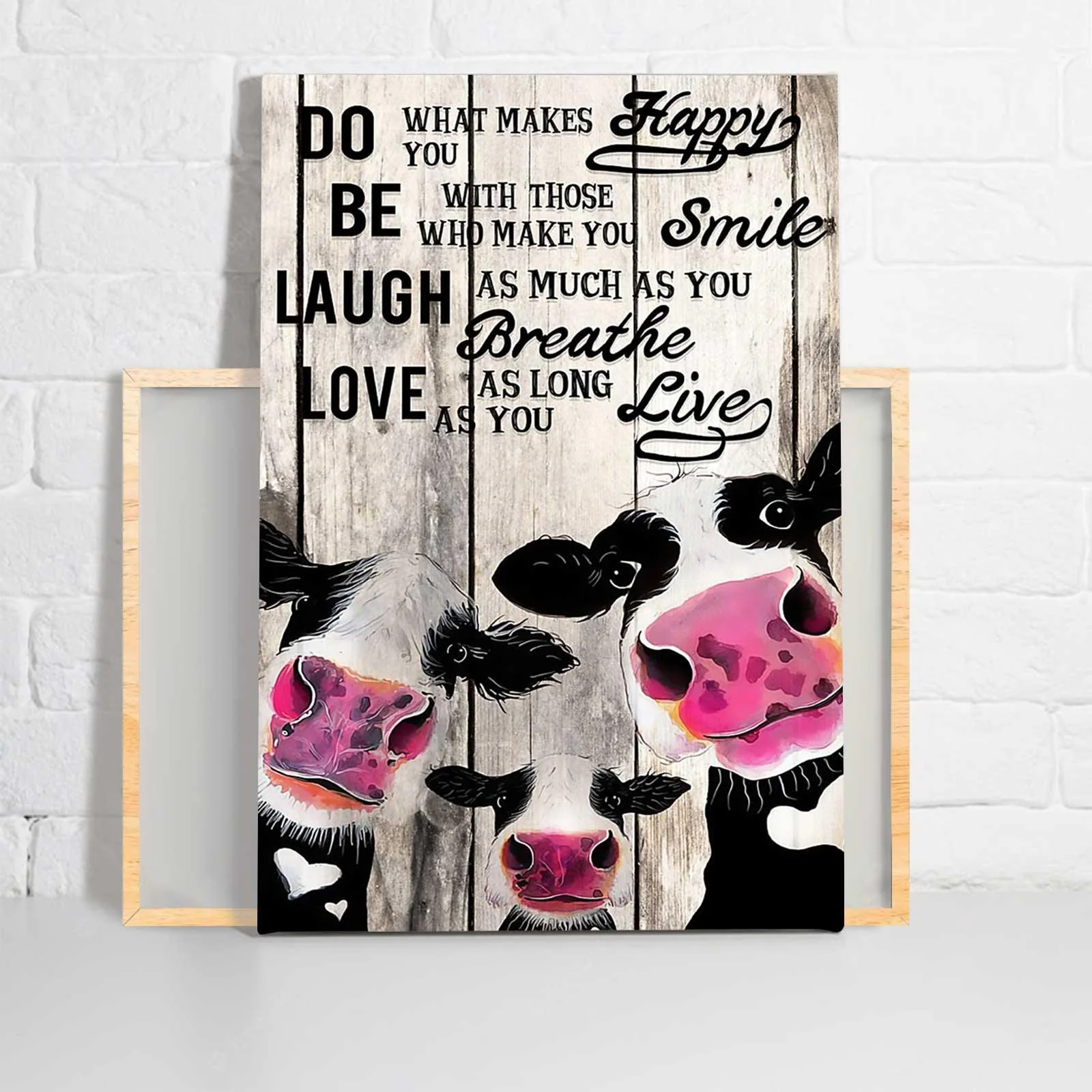 Dairy Cattle Portrait Canvas - Funny Dairy Cattle Do What Makes You Happy Portrait Canvas - Gift For Husband, Wife, Daughters, Sons, Friend, Family