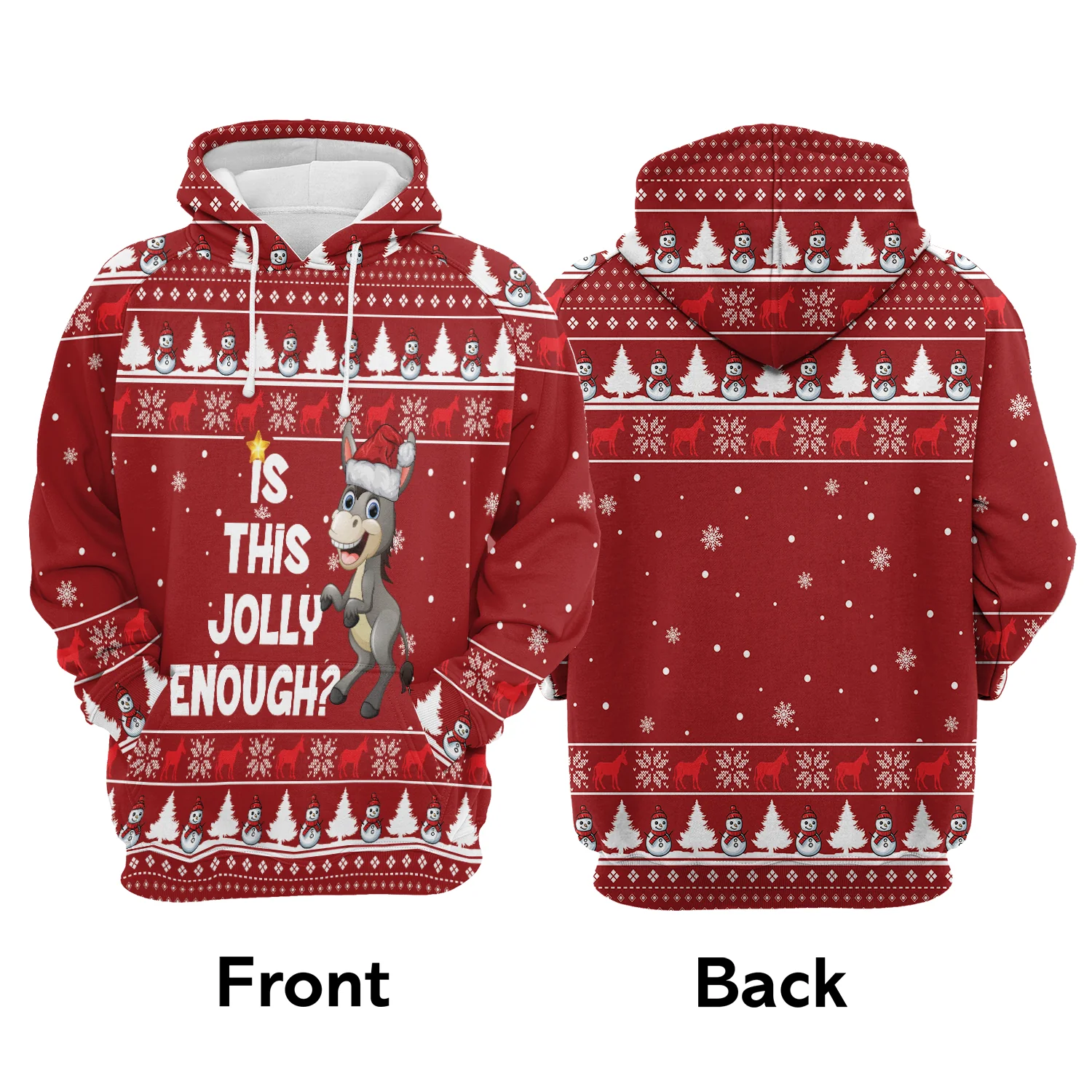 Donkey Is This Jolly Enough Premium Christmas Hoodie, Snowman Pattern Unisex Hoodie For Men & Women - Perfect Gift For Christmas, Friends, Family - Image 3