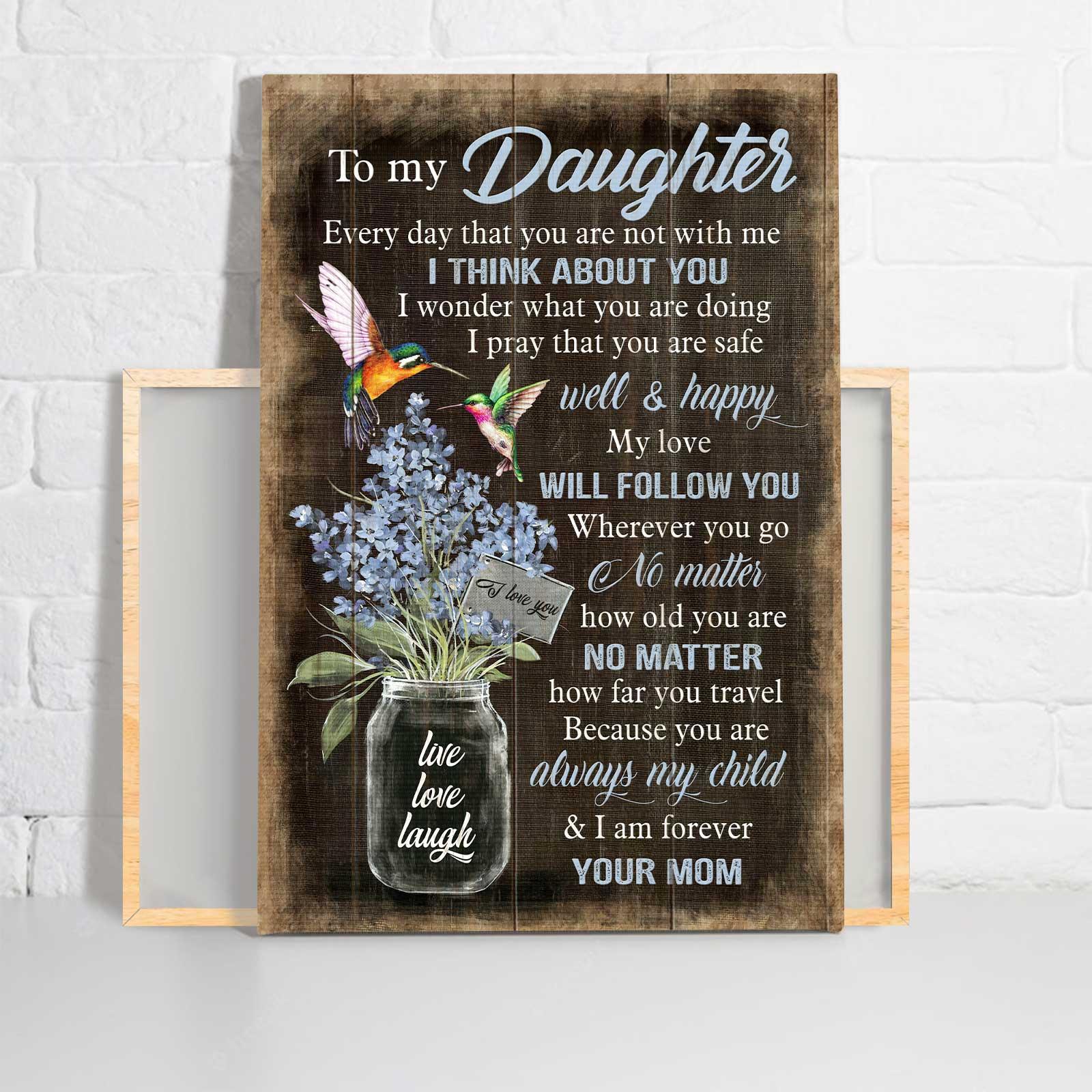 Family Landscape Canvas - Mom to daughter, Blue baby flower canvas - My love will follow you wherever you go Gift for Daughter - Family Portrait Canvas - Image 2