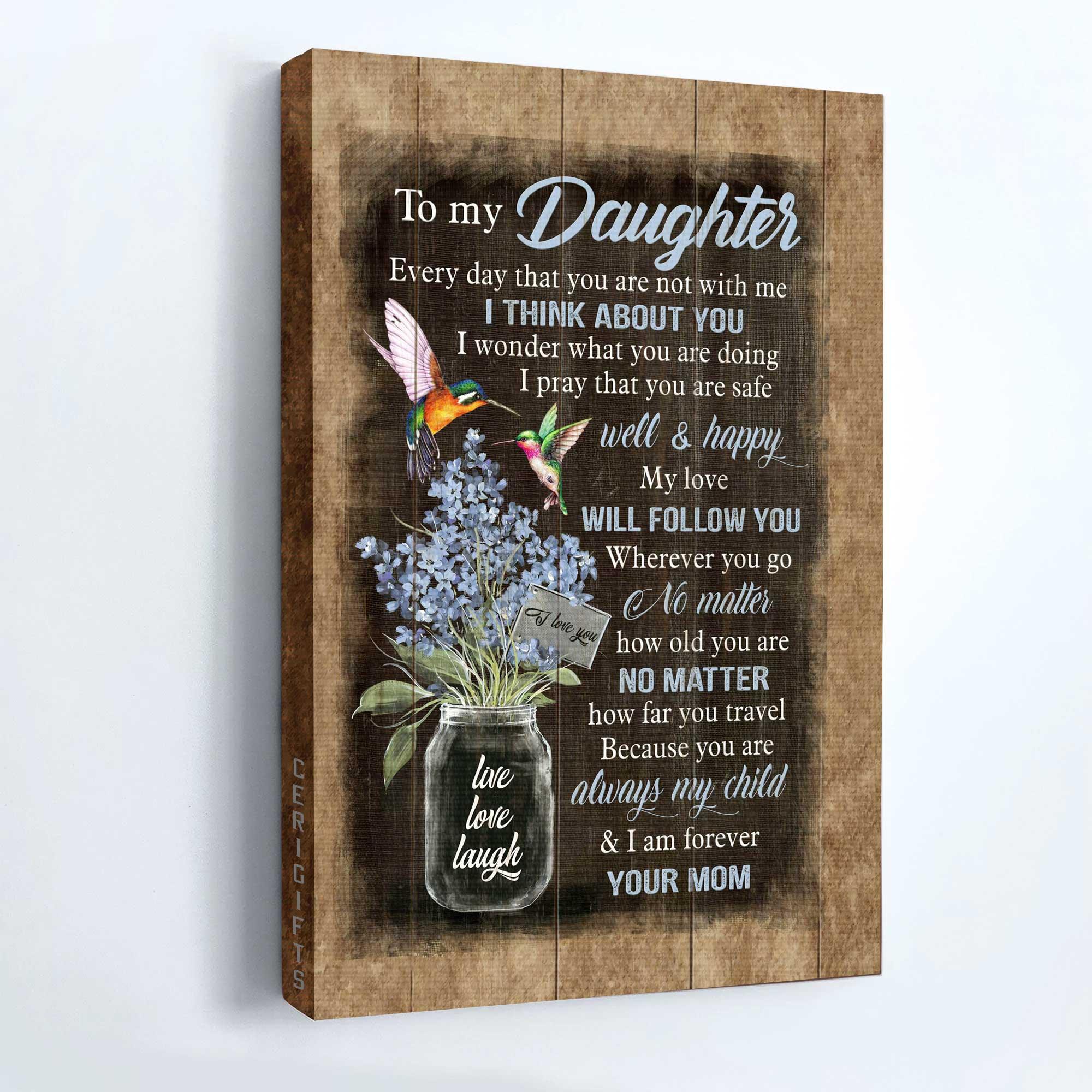 Family Landscape Canvas - Mom to daughter, Blue baby flower canvas - My love will follow you wherever you go Gift for Daughter - Family Portrait Canvas - Image 4