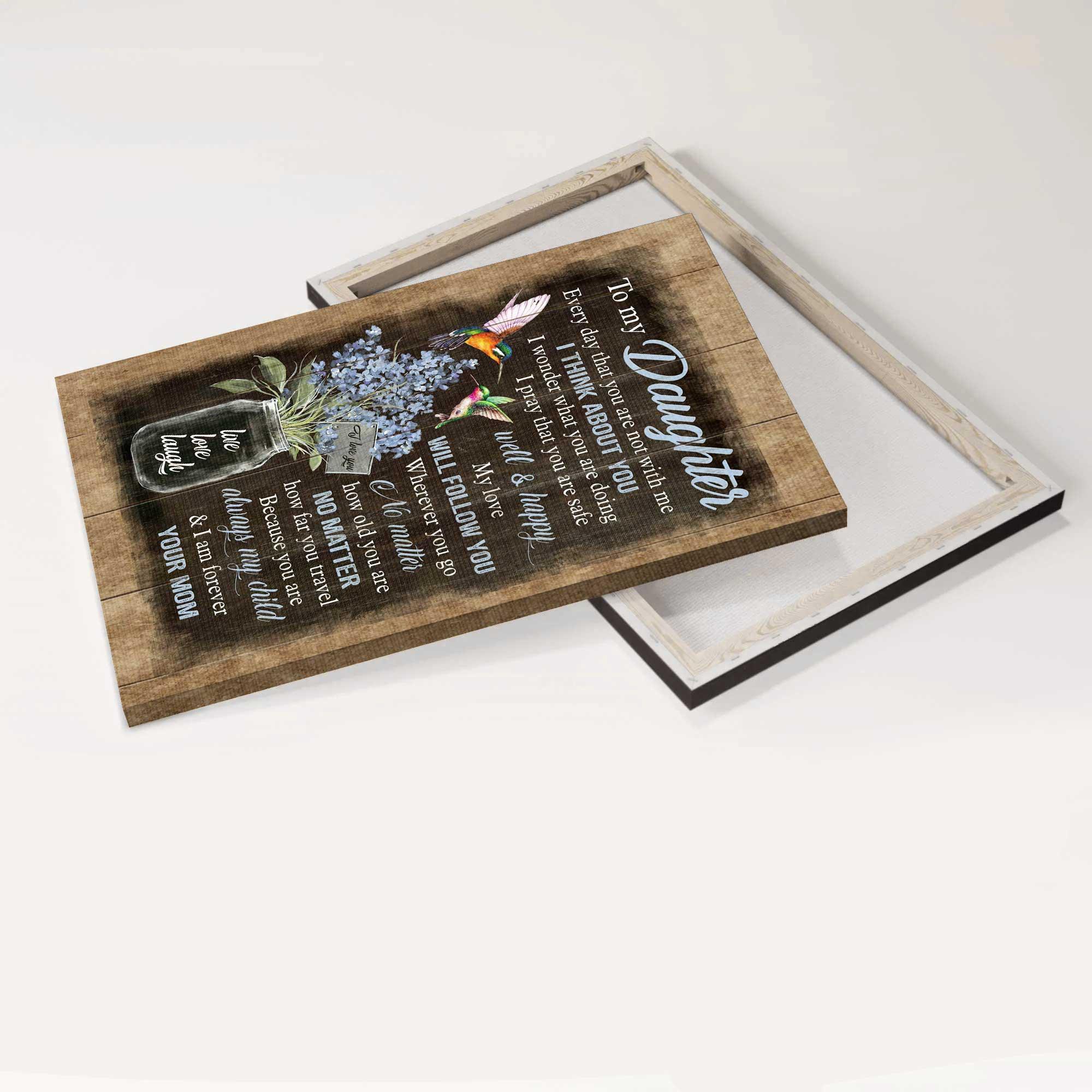 Family Landscape Canvas - Mom to daughter, Blue baby flower canvas - My love will follow you wherever you go Gift for Daughter - Family Portrait Canvas - Image 5
