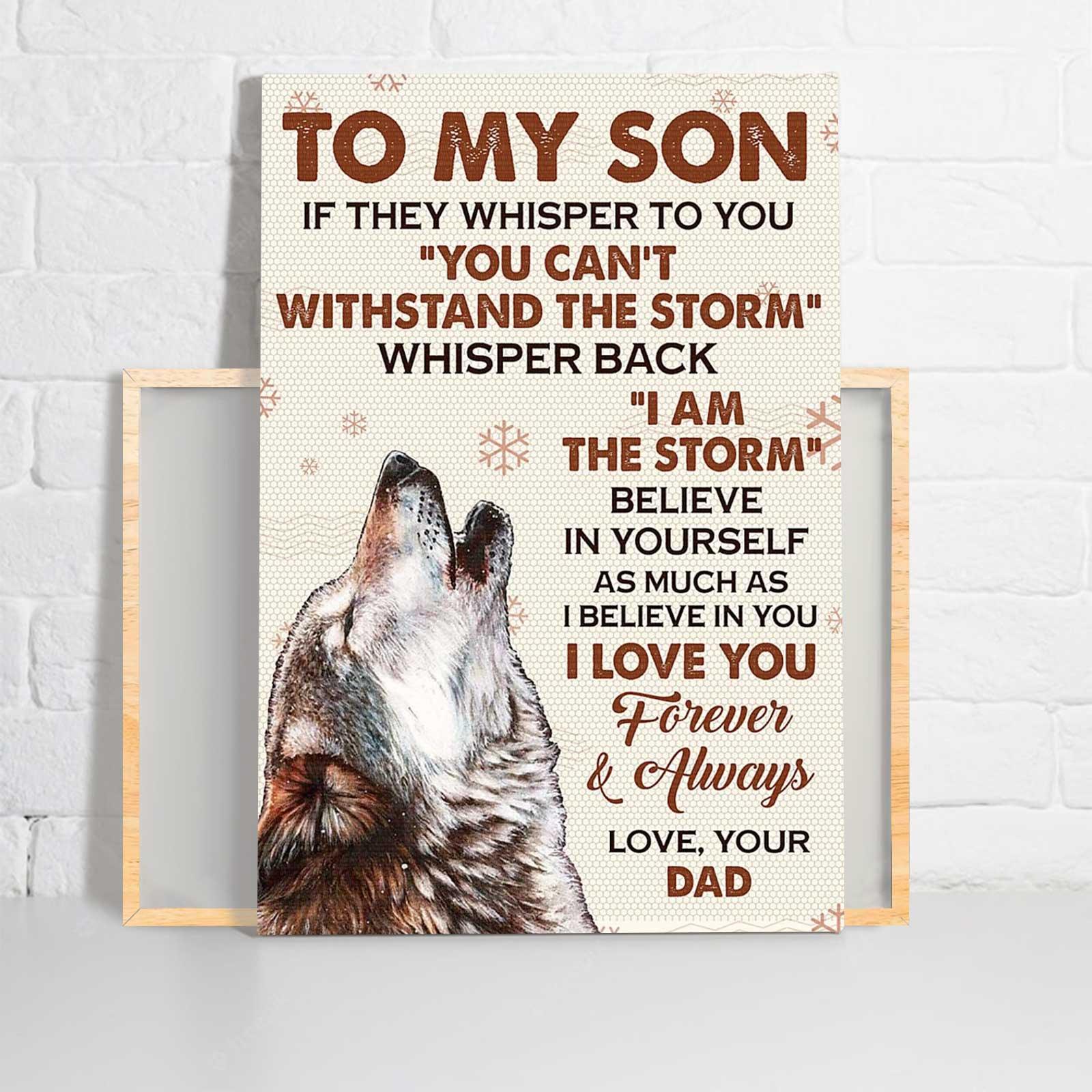 Family Portrait Canvas - Wolf To My Son I Love You Forever & Always Canvas - Perfect Gift For Wolf Lover, Son From Dad