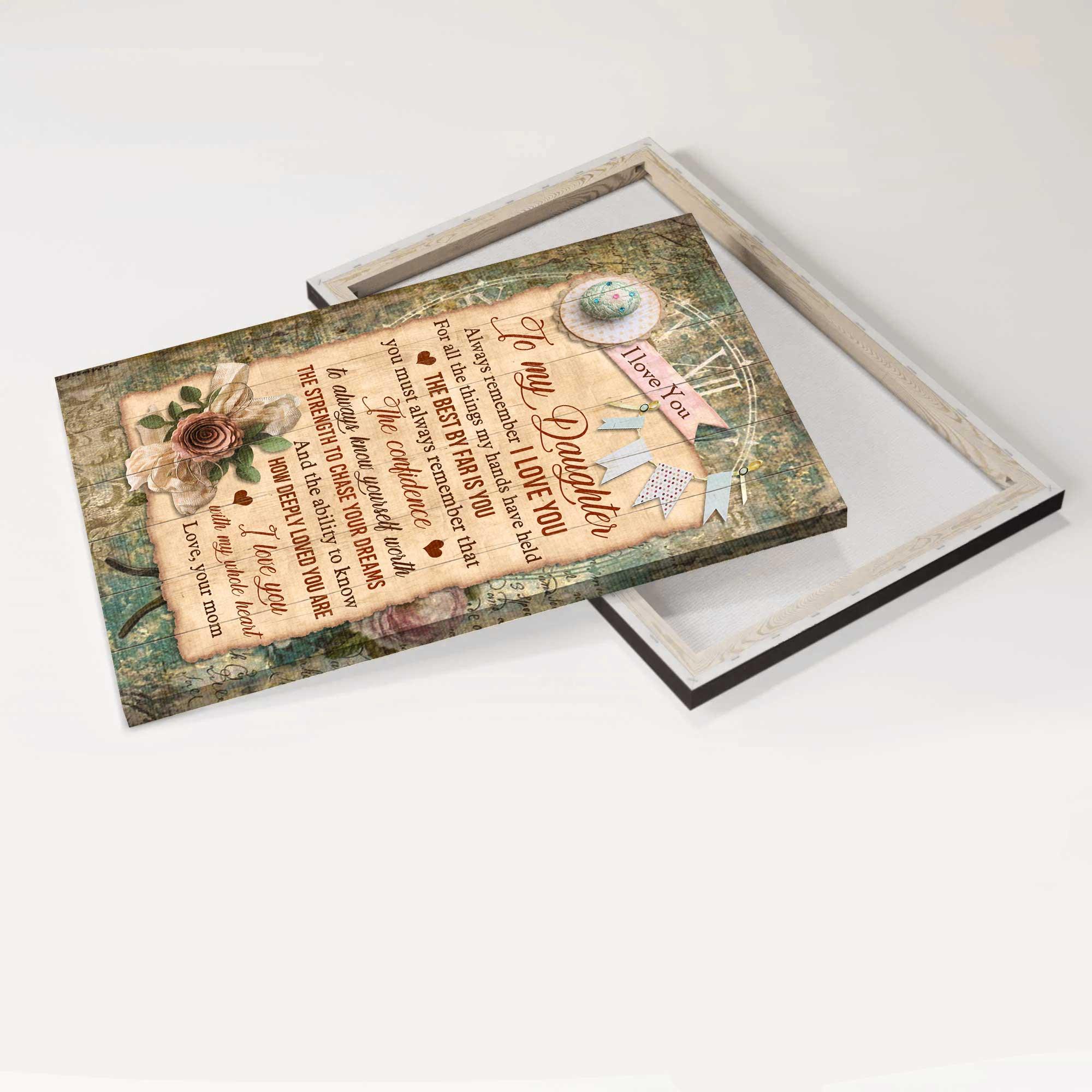 Family Premium Wrapped Portrait Canvas - To My Daughter, Rose, Vintage Painting, I Love You With My Whole Heart - Perfect Gift For Daughter - Image 5