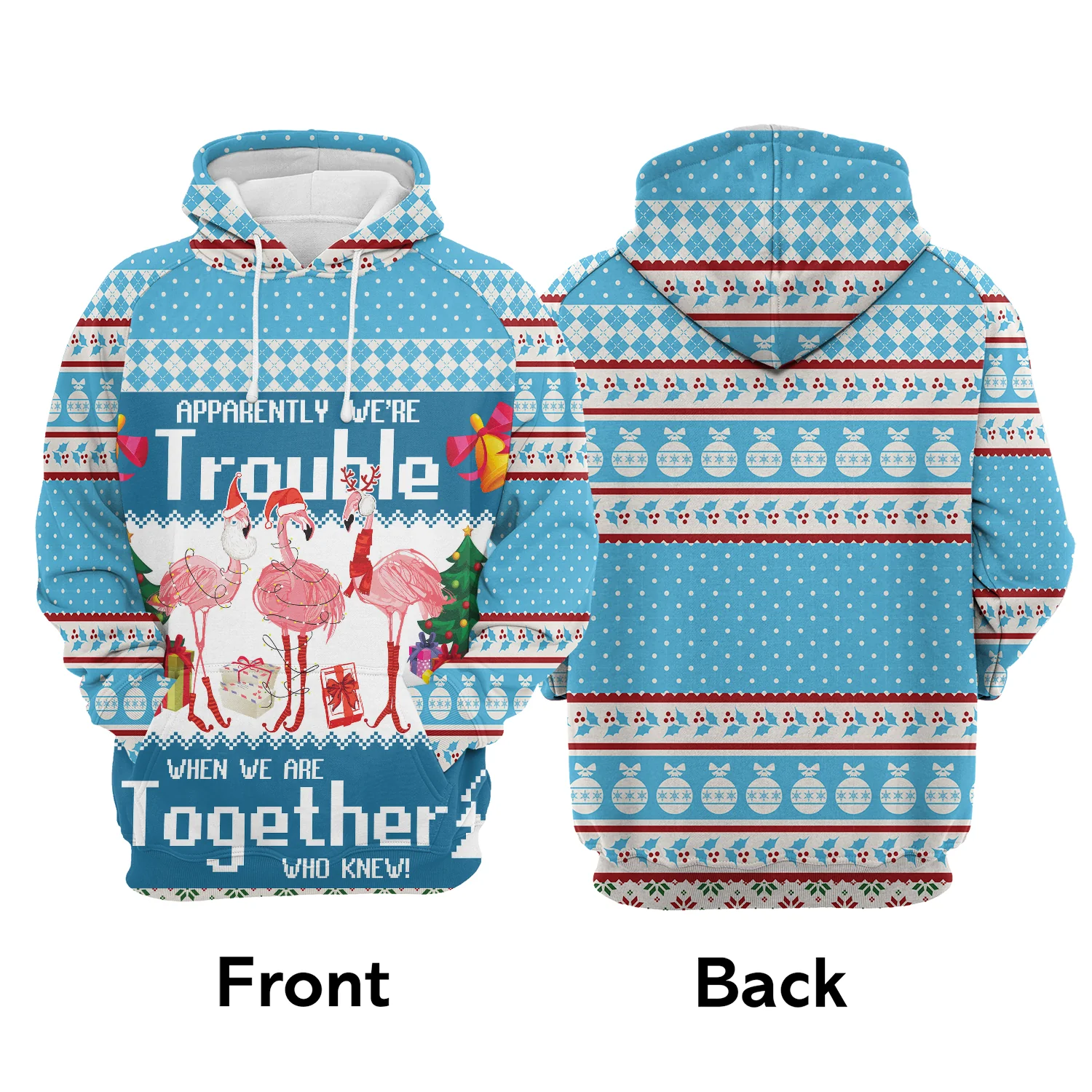 Flamingo Pattern Pullover Premium Hoodie Apparently We're Trouble, Perfect Outfit For Men And Women On Christmas New Year Autumn Winter - Image 2