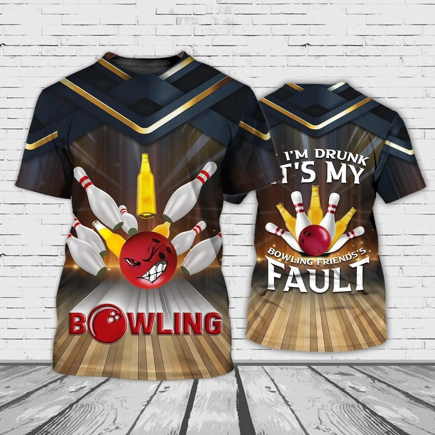 Funny Bowling T Shirt, If I'm Drunk It's My Bowling Friend's Fault, Bowling Team Players Shirt - Perfect Gift For Men, Bowling Lovers, Bowlers