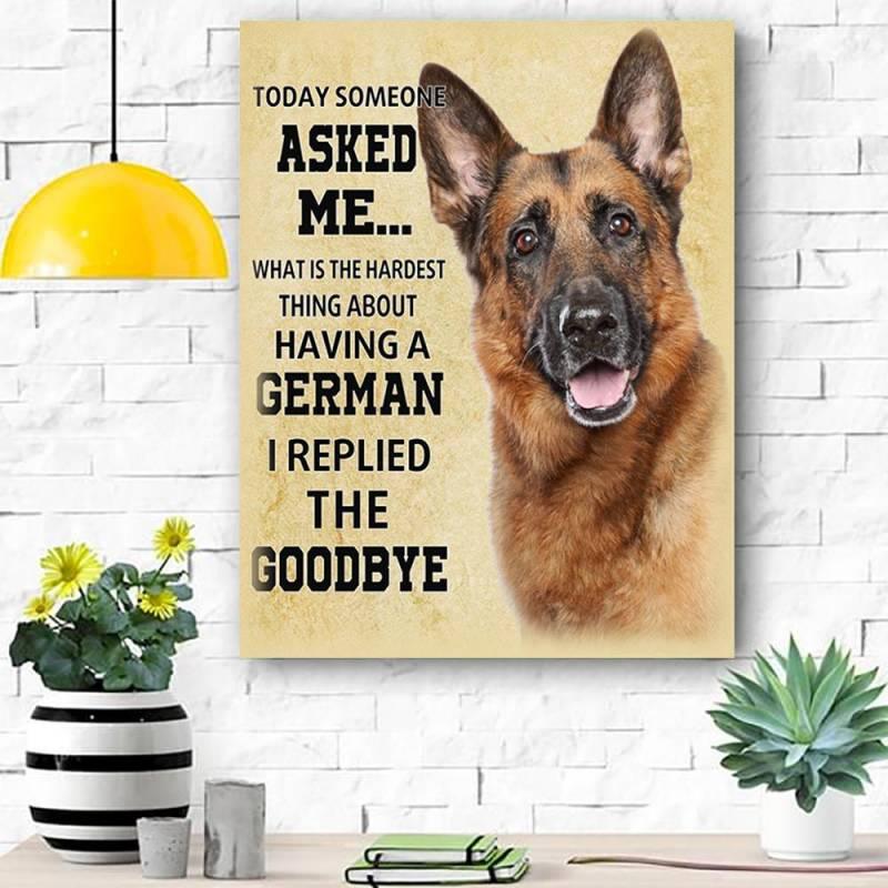German Shepherd Portrait Canvas, Today Someone Asked Me Canvas Wall Decor Visual Art, Anniversary Gift For Family, Friends, Dog Lovers