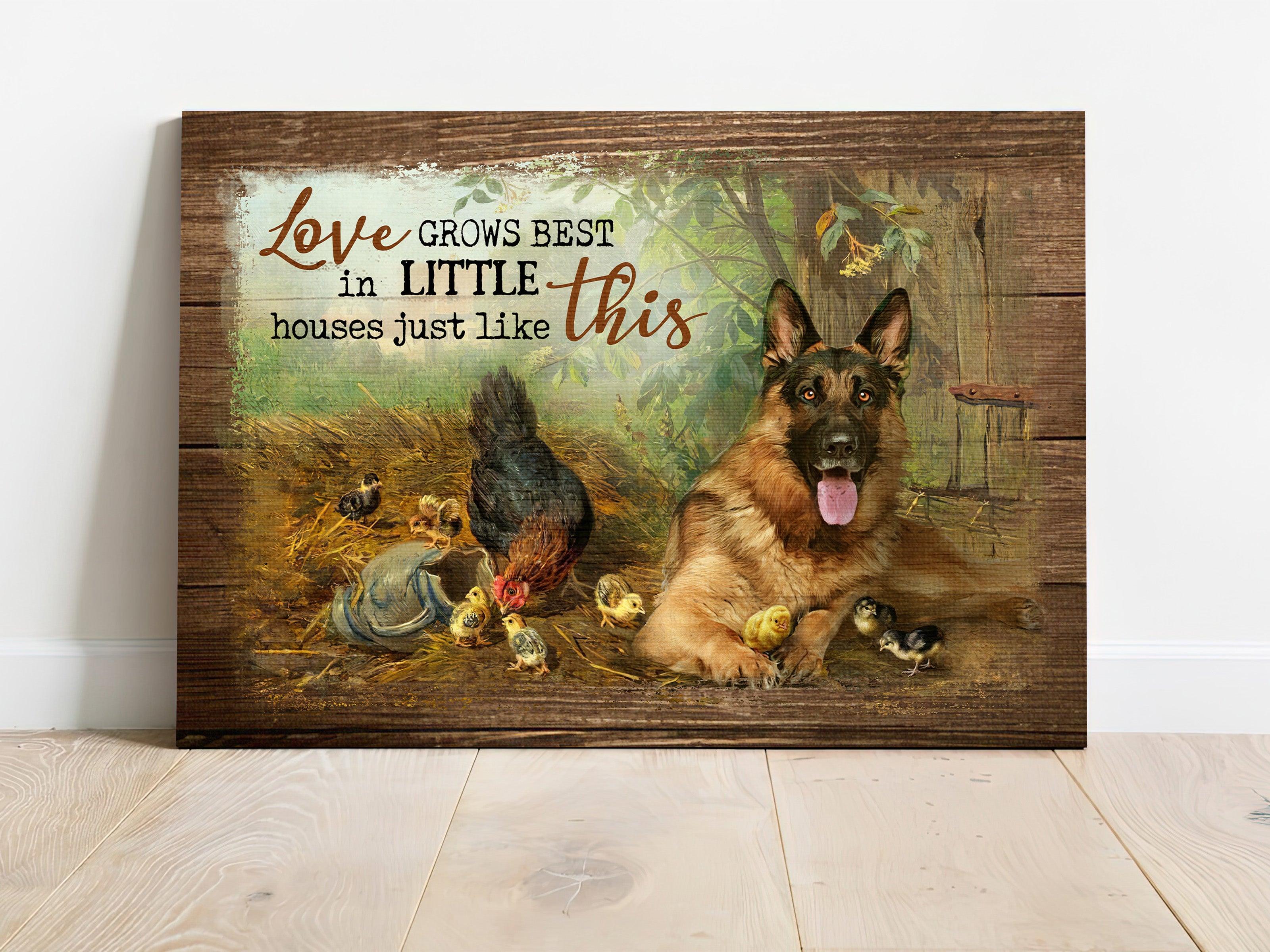German Shepherd Premium Wrapped Landscape Canvas - German Shepherd, Chicken Farm, Love Grows Best In Little Houses - Gift For Dog Lovers, Farm Lovers