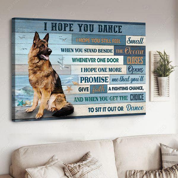 German Shepherd Premium Wrapped Landscape Canvas - Watercolor German Shepherd, Ocean View, I Hope You Dance - Perfect Gift For German Shepherd Lovers