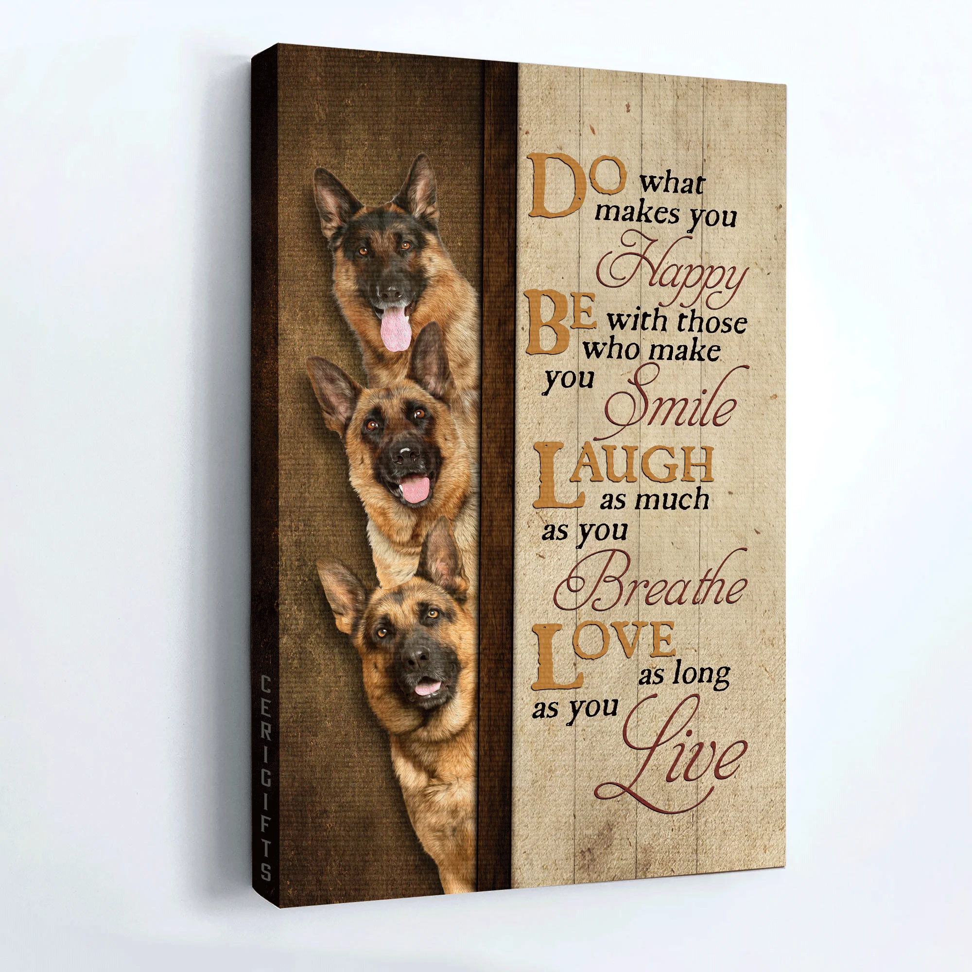 German Shepherd Premium Wrapped Portrait Canvas - German Shepherd, Do What Makes You Happy - Perfect Gift For German Shepherd Lovers
