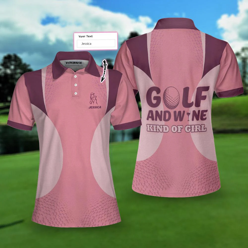 Golf Custom Name Women Polo Shirt, Golf And Wine Kind Of Girl Personalized Women Polo Shirts, Golfing Gift For Ladies, Golfers, Golf Lovers