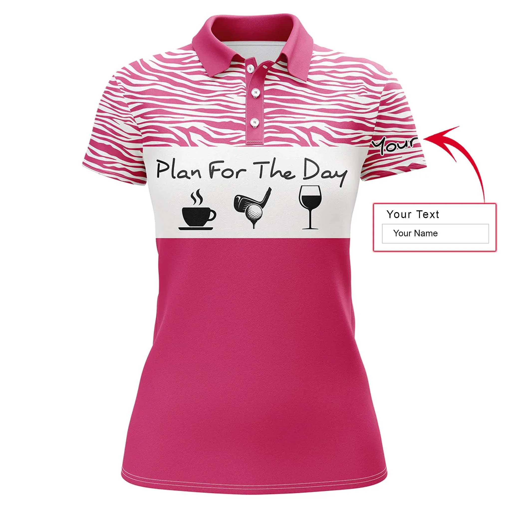 Golf Custom Name Women Polo Shirt, Plan For The Day Coffee Golf Wine, Funny Personalized Women Polo Shirts, Gift For Ladies, Golfers, Golf Lovers