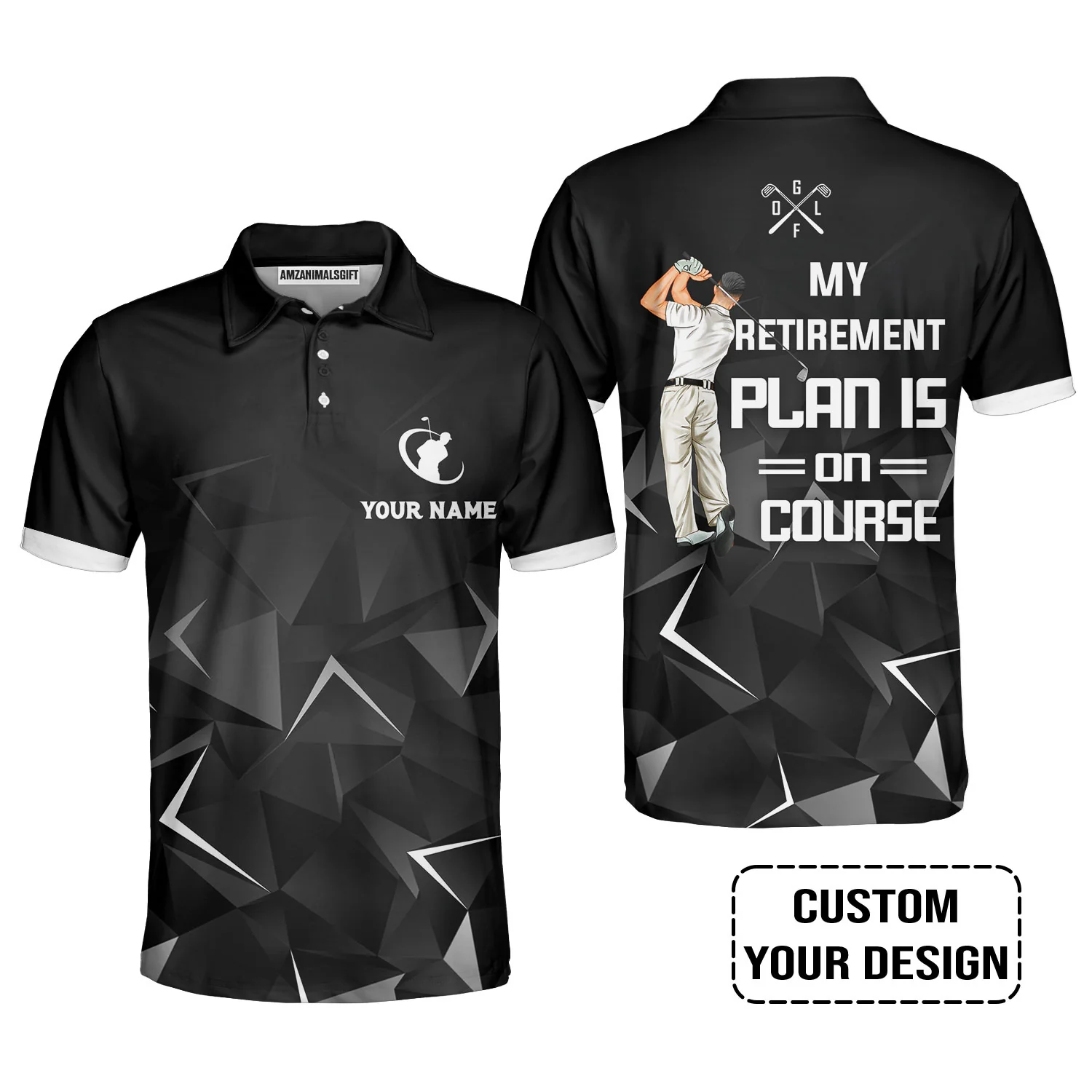 Golf Custom Polo Shirt, Golfing My Retirement Plan Is On Course Personalized Polo Shirts - Image 3