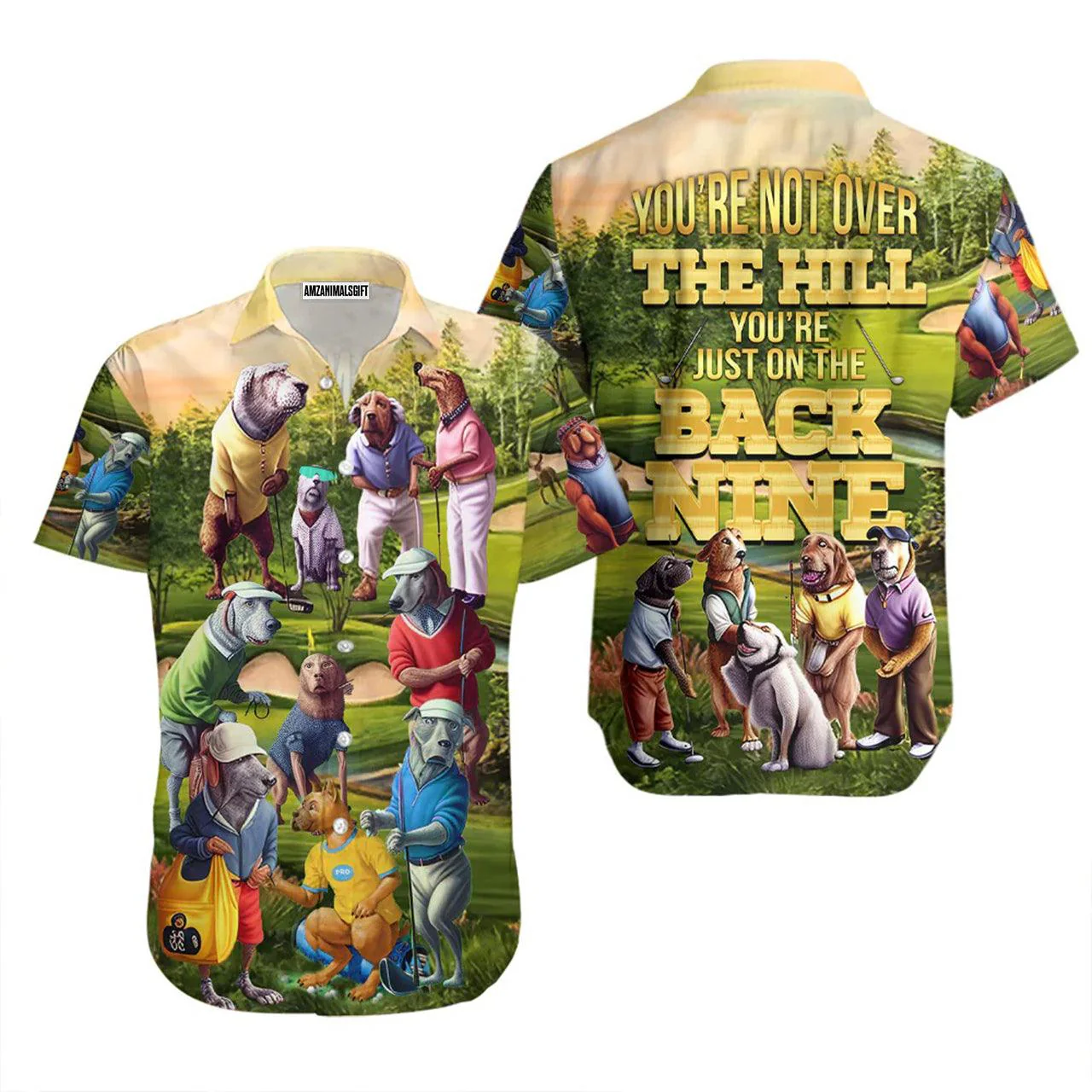 Golf Hawaiian Shirt, Golf You're Not Over The Hill You're Just On The Back Nine Aloha Hawaiian Shirts For Men and Women - Gift For Golfer, Friend, Family