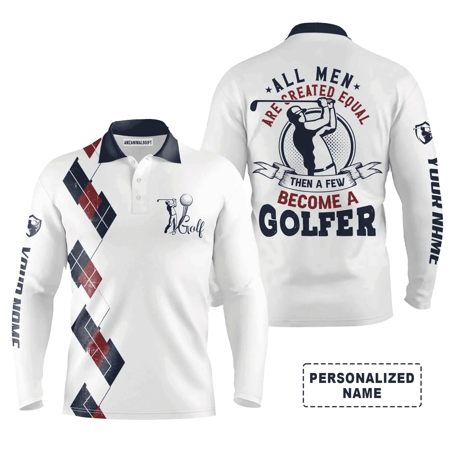 Golf Men Polo Shirt - Funny Custom Name Apparel, All Men Are Created Equal Then A Few Become A Golfer Men Golf Polo Shirt - Perfect Polo Shirt For Men - Image 3