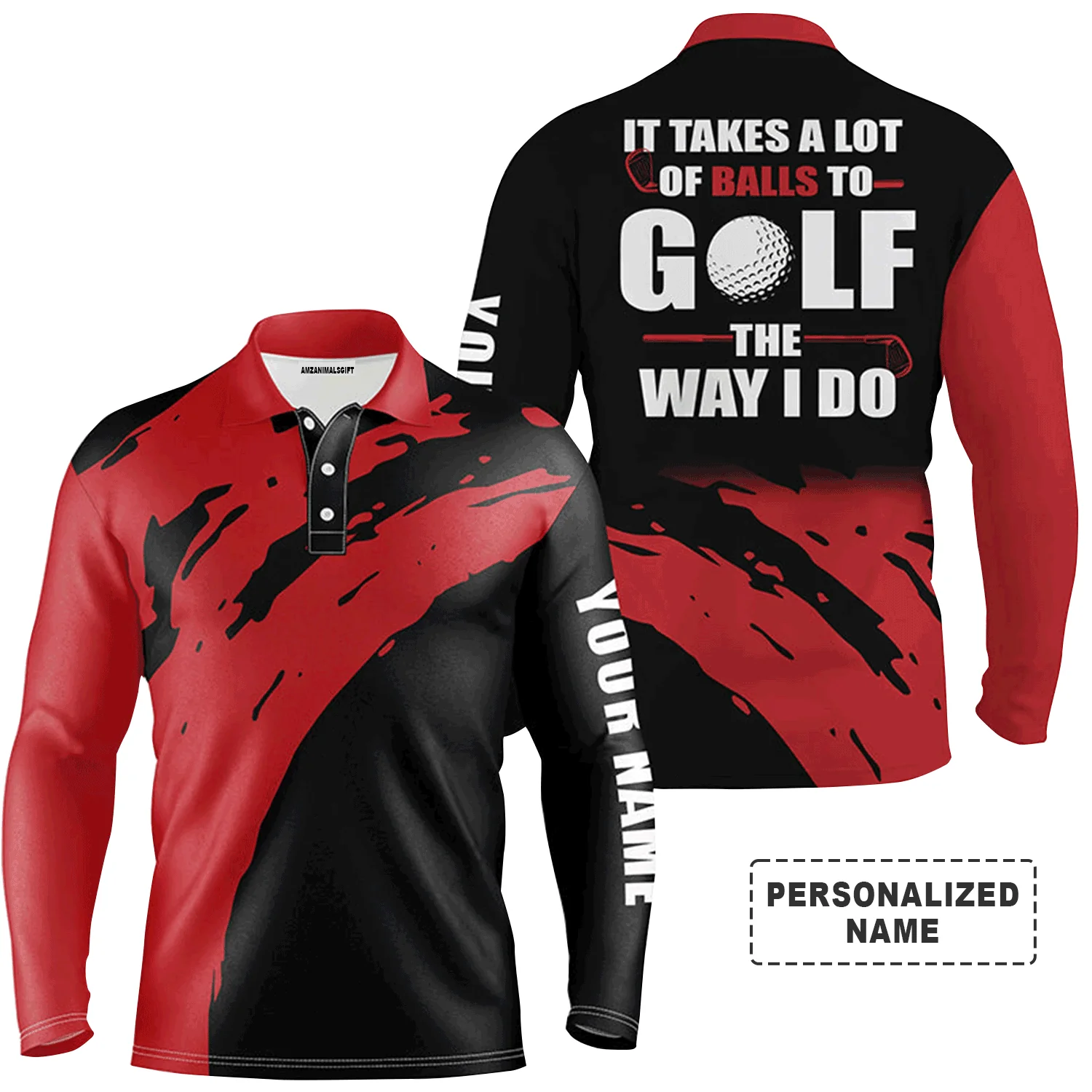 Golf Men Polo Shirt - Funny Custom Name Apparel,It Takes A Lot Of Balls To Golf The Way I Do Men Golf Polo Shirt - Perfect Polo Shirt For Men, Golfers - Image 8