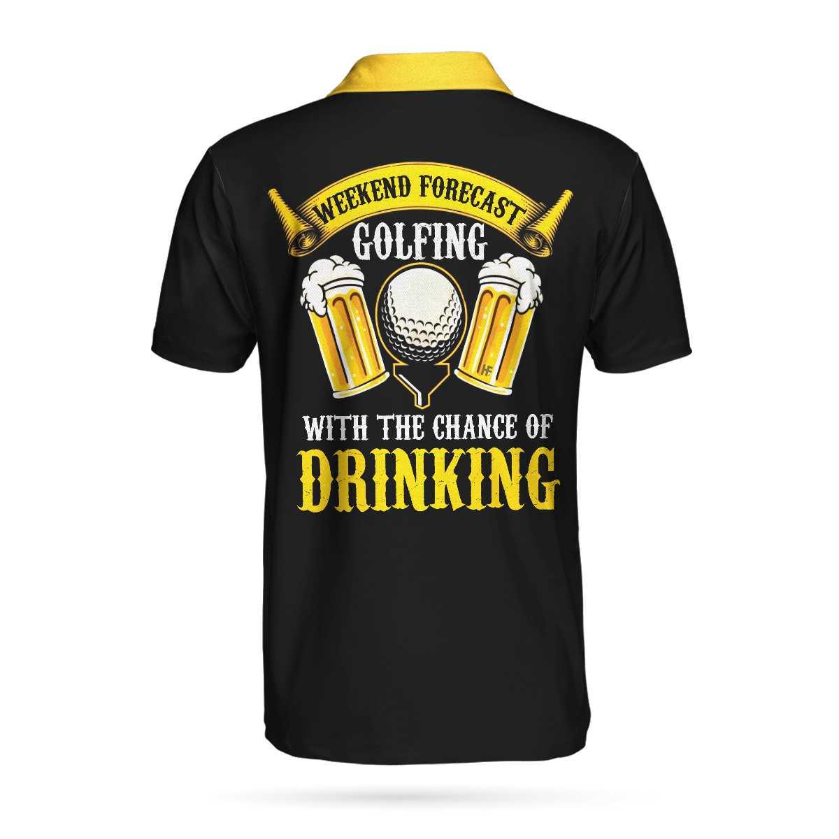 Golf Men Polo Shirts - Beer And Golf Weekend Forcast Golfing With The Change Of Drinking Men Polo Shirts - Perfect Gift For Men, Golfers, Golf Lover - Image 3