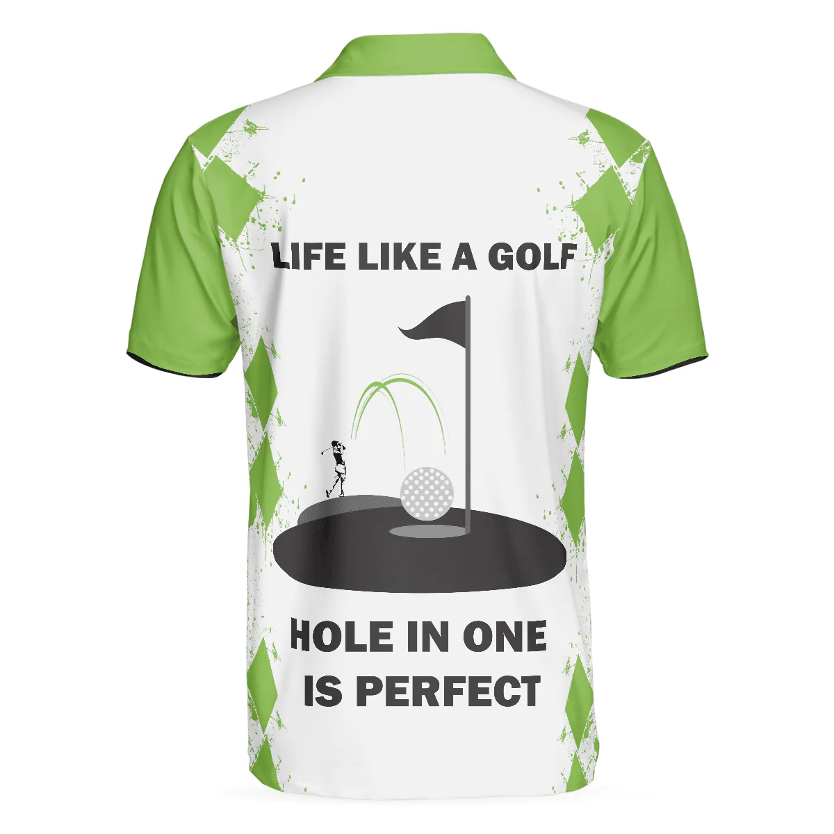Golf Men Polo Shirts - White And Green Argyle Pattern Life Like A Golf Hole In One Is Perfect Men Polo Shirts - Perfect Gift For Men, Golfers - Image 2